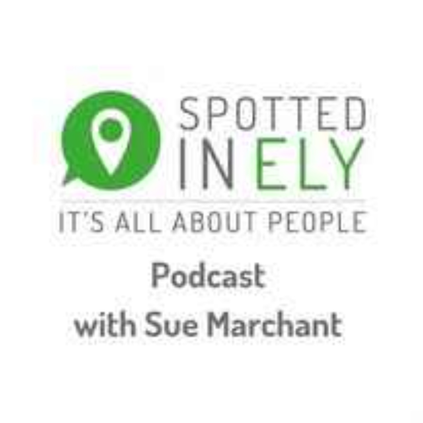 Spotted in Ely - Sue Marchant\'s podcast