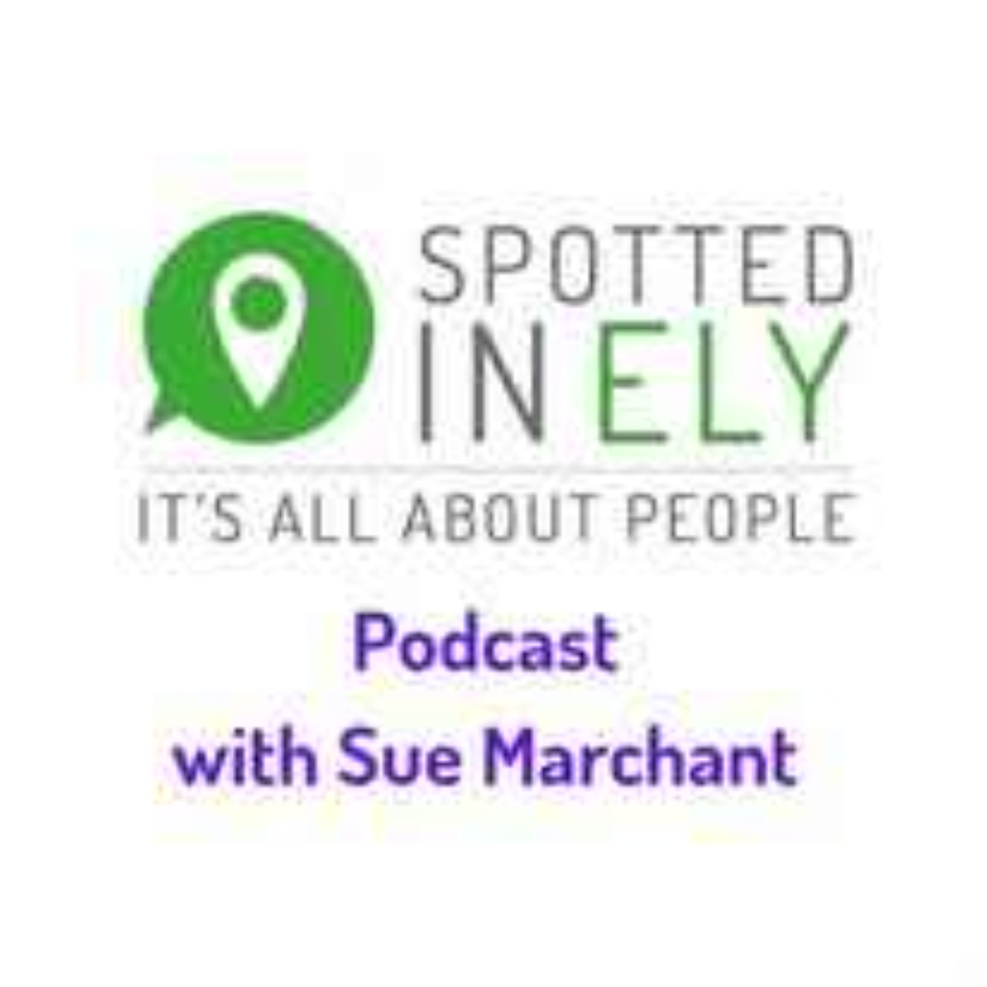 Spotted in Ely - Sue Marchant\'s podcast