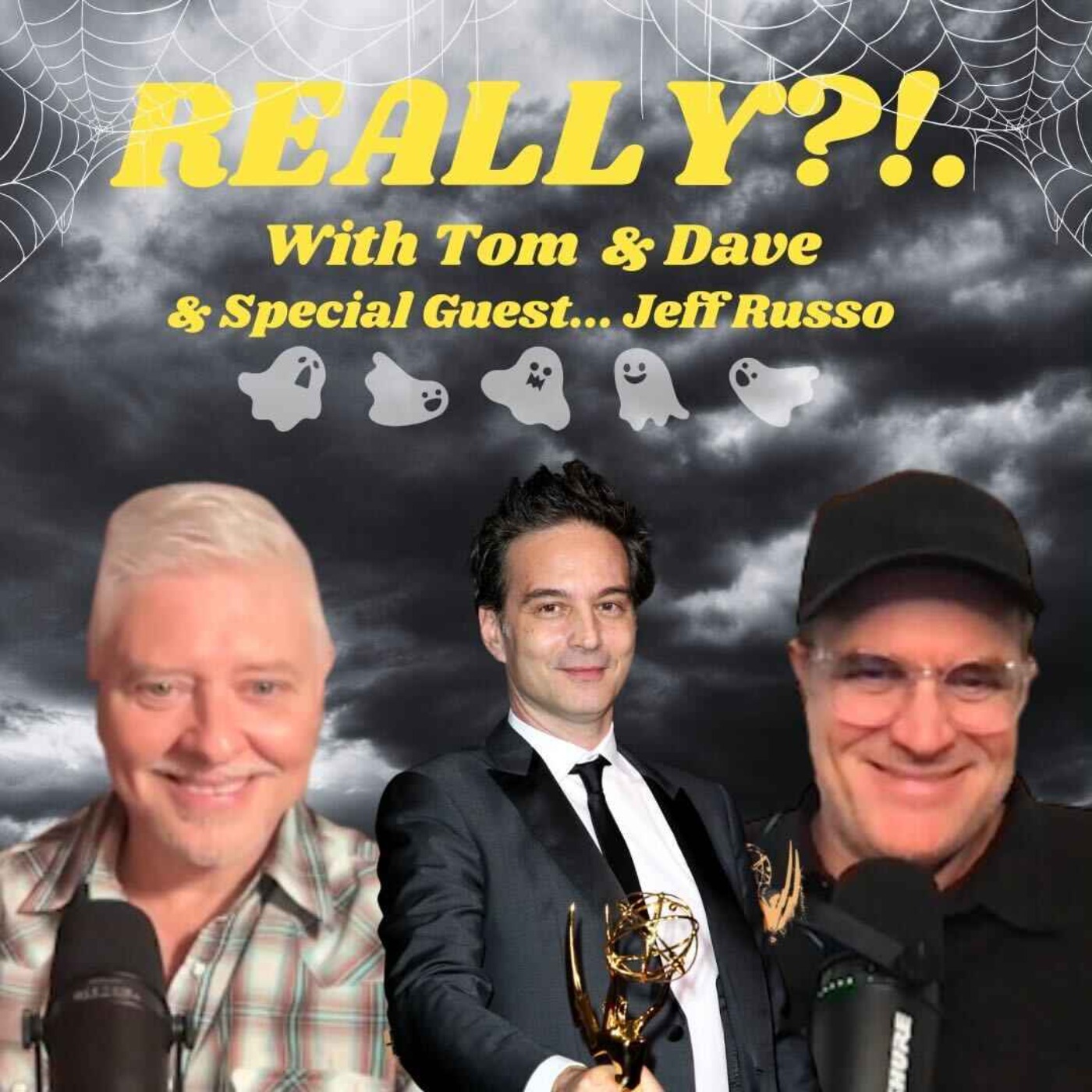 REALLY?!. with Tom and Dave - Episode 16 - Jeff Russo