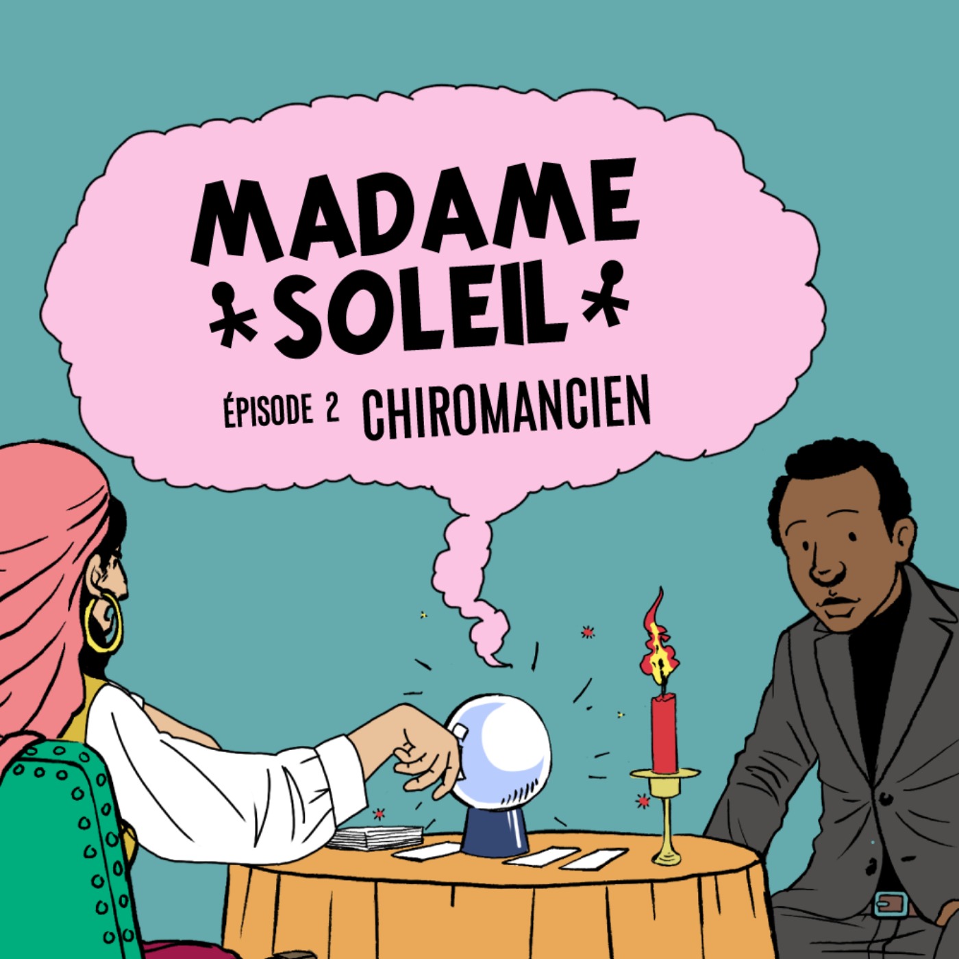 Madame Soleil  - Le chiromancien