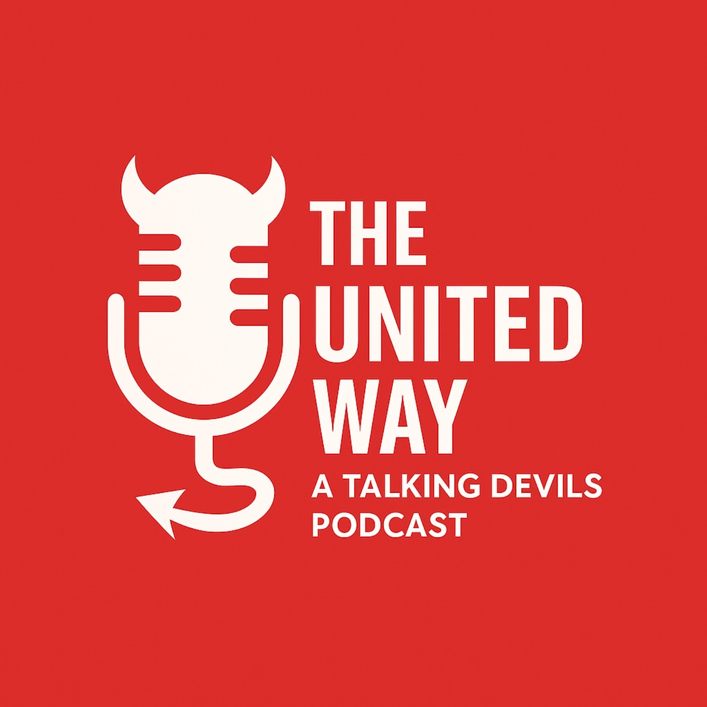 The United Way - Talking Devils Tactics Podcast - Fulham Review, Burnley/Grimsby Preview
