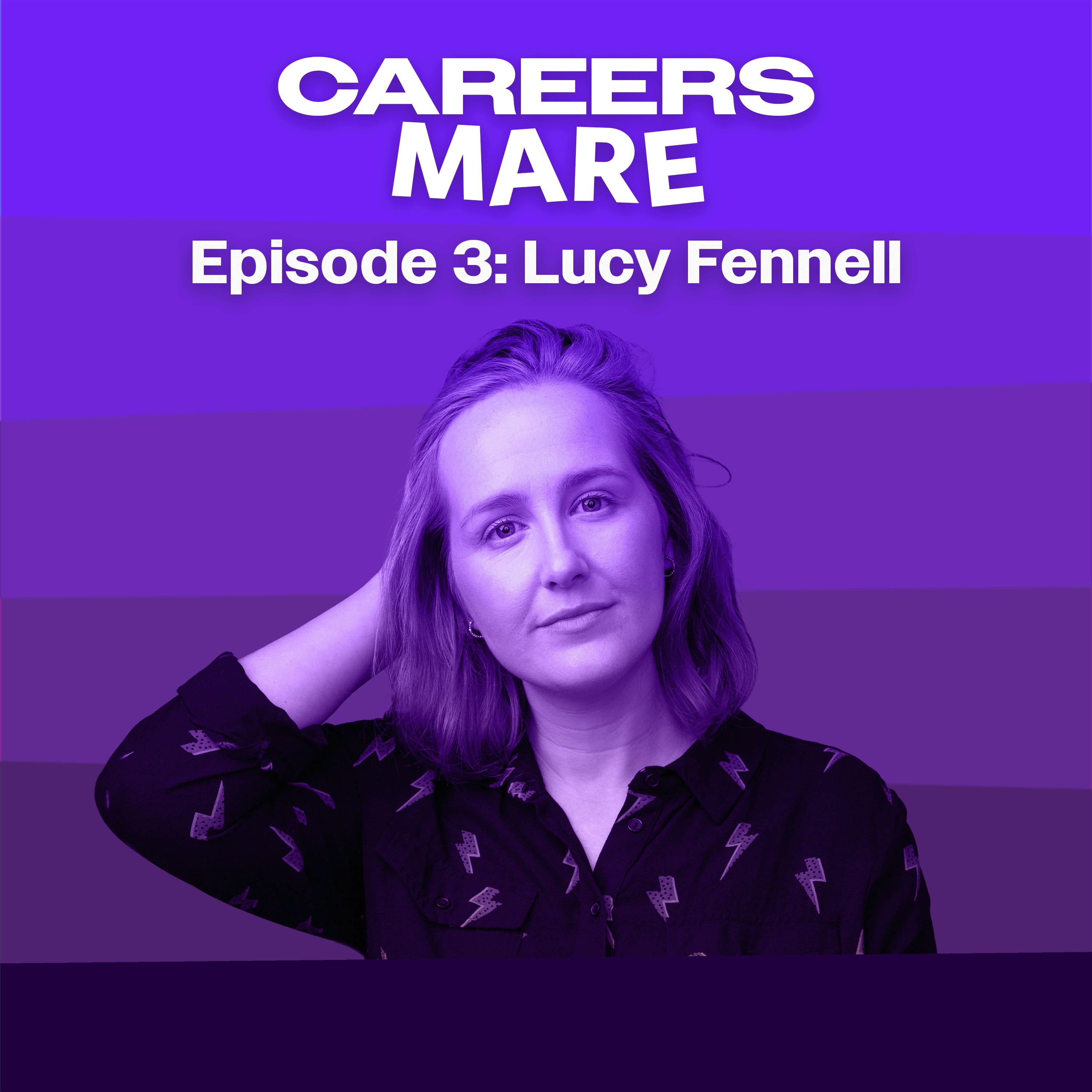 Ep. 3: Lucy Fennell