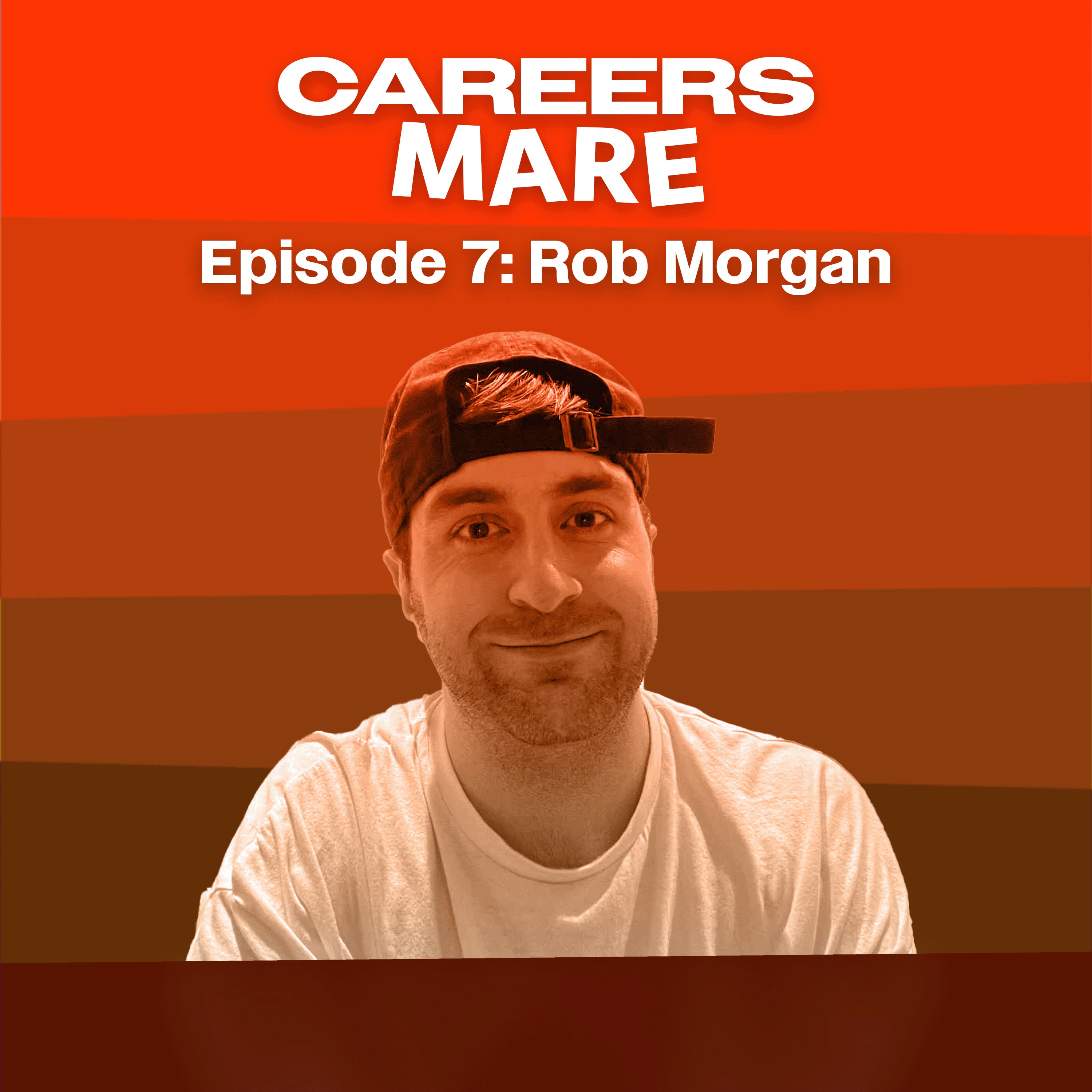 Ep. 7: Rob Morgan