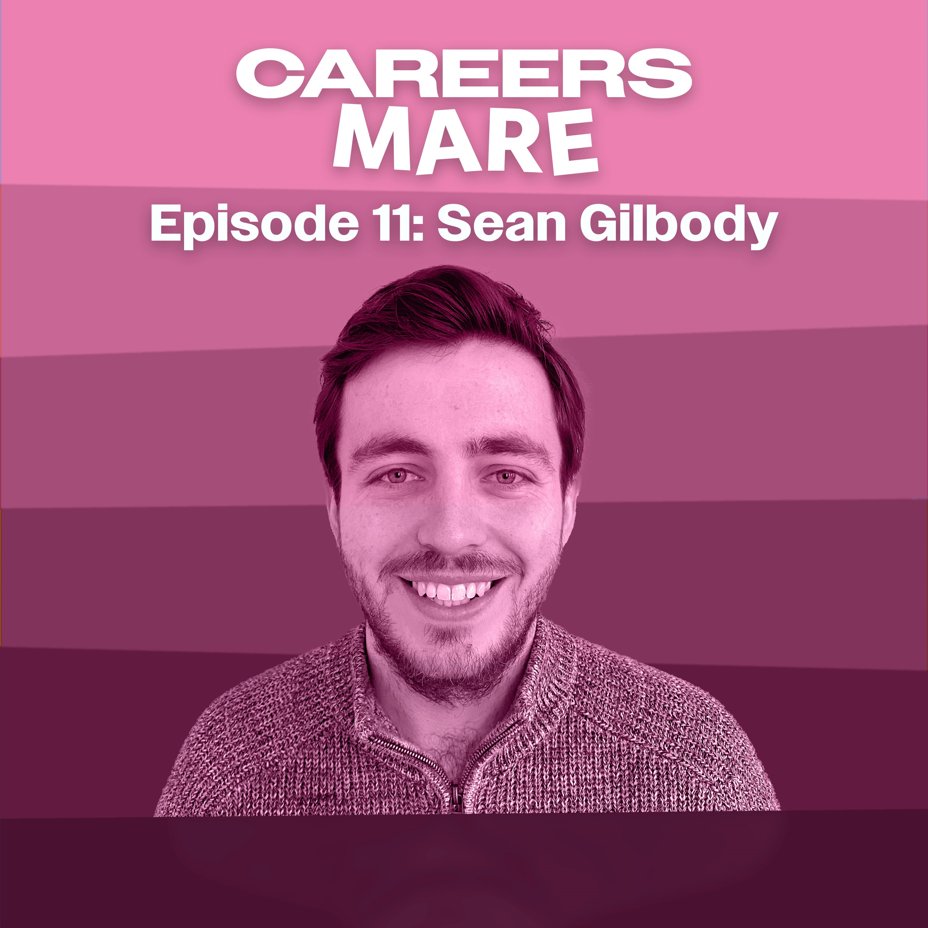 Ep. 11: Sean Gilbody