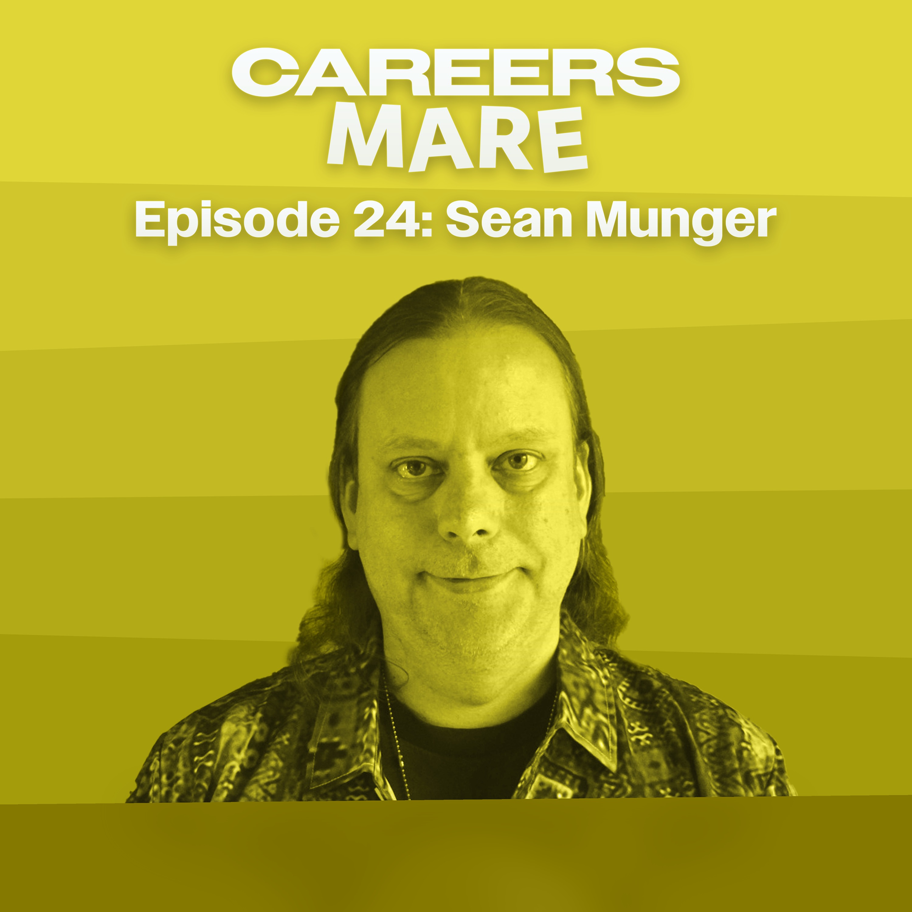 Ep. 24: Sean Munger