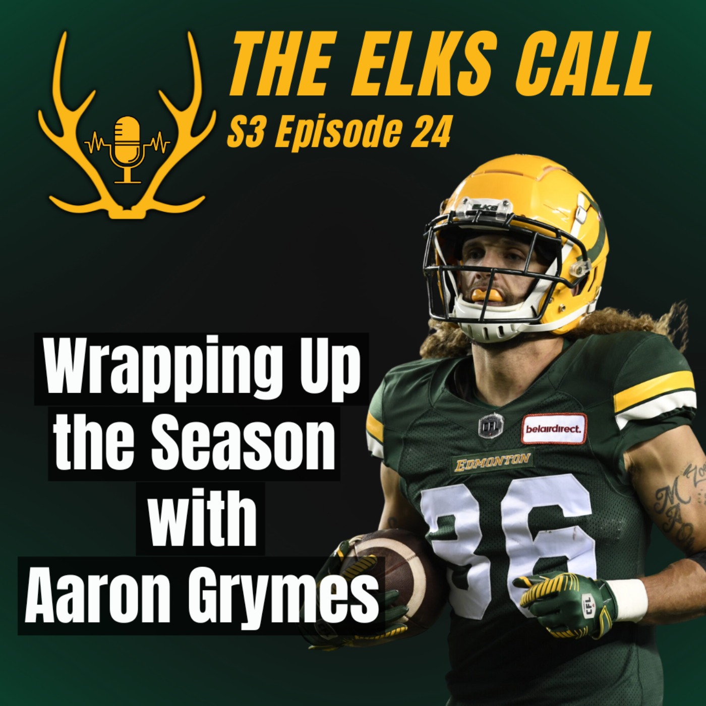 The Elks Call S3Ep24 - Wrapping Up the Season with Aaron Grymes episode artwork