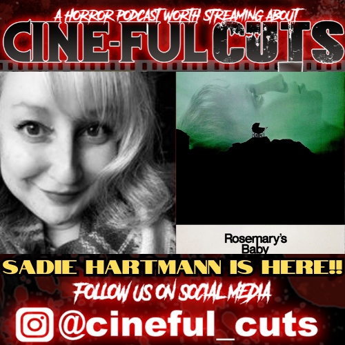 Mother Horror herself, Sadie Hartmann, is here to conjure up Rosemary's Baby for us!