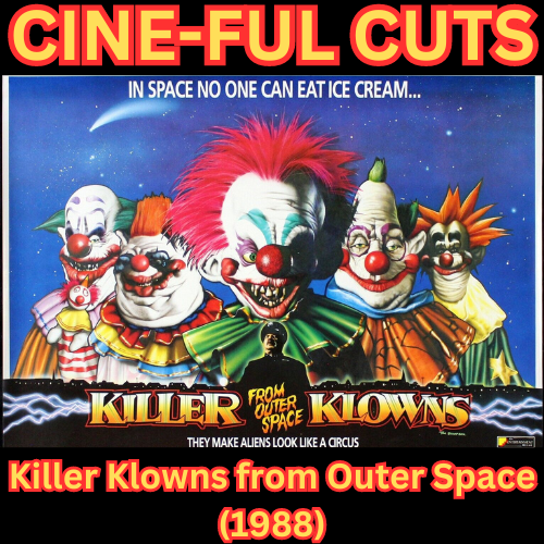 Killer Klowns from Outer Space (1988)