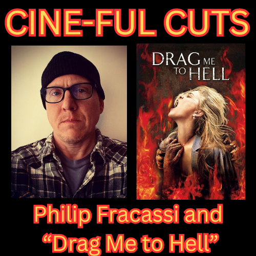 Philip Fracassi and "Drag Me to Hell"