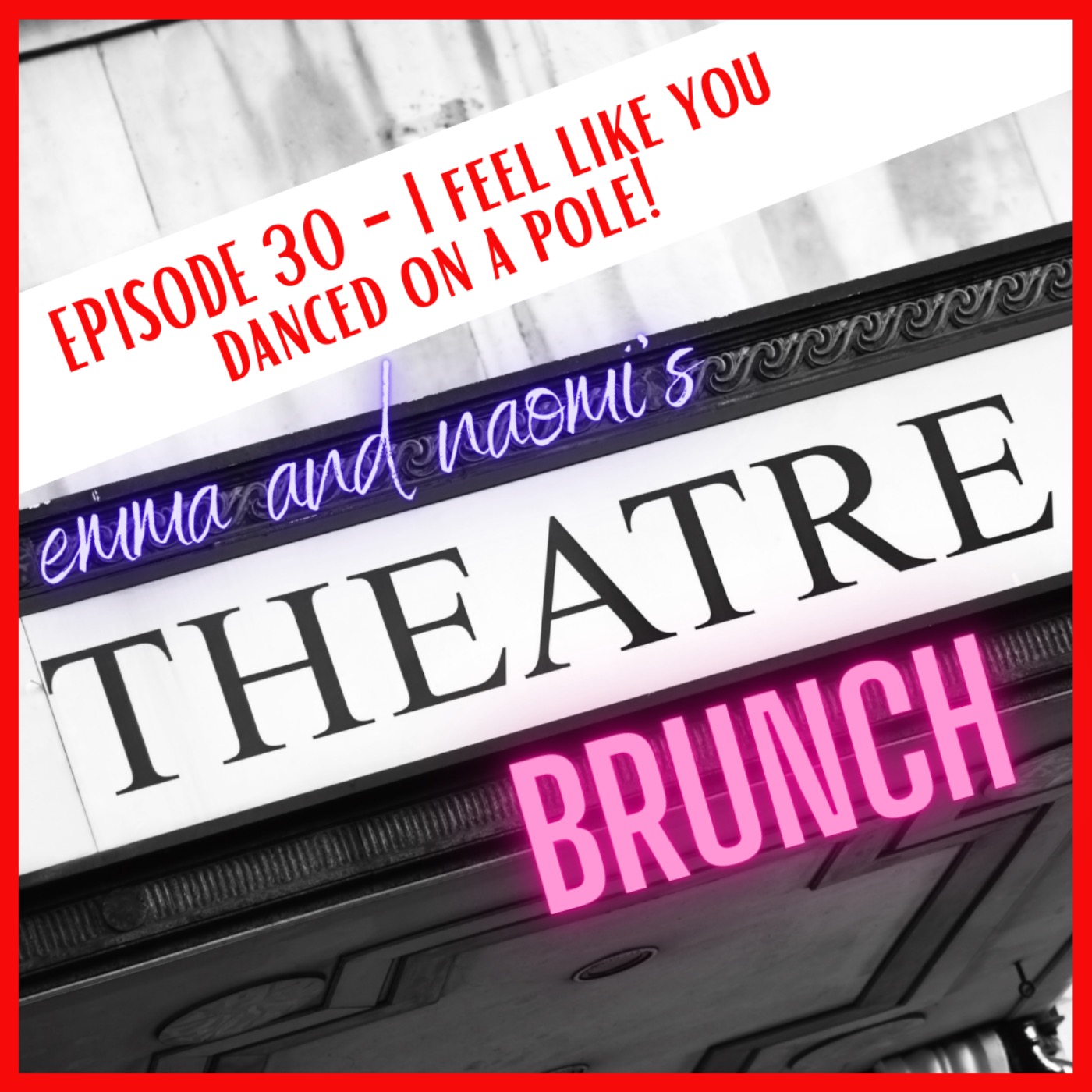Emma and Naomi\'s Theatre Brunch