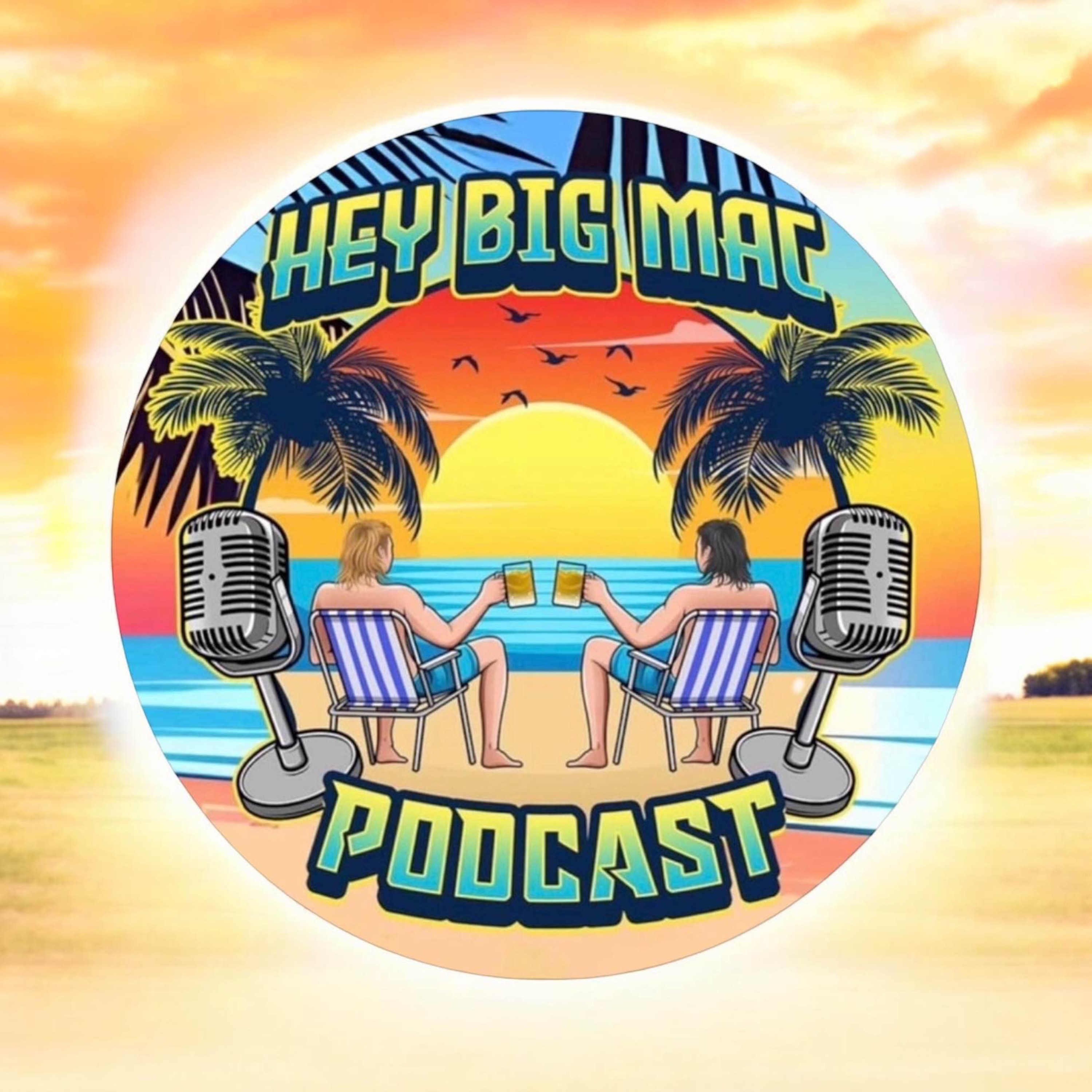 The HeyBigMac Podcast