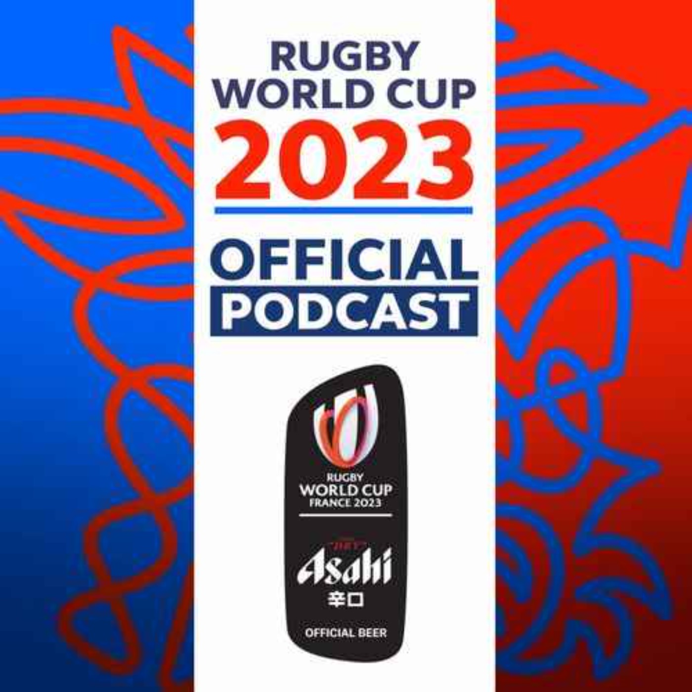 The Official Rugby World Cup 2025 Podcast presented by Asahi Super Dry