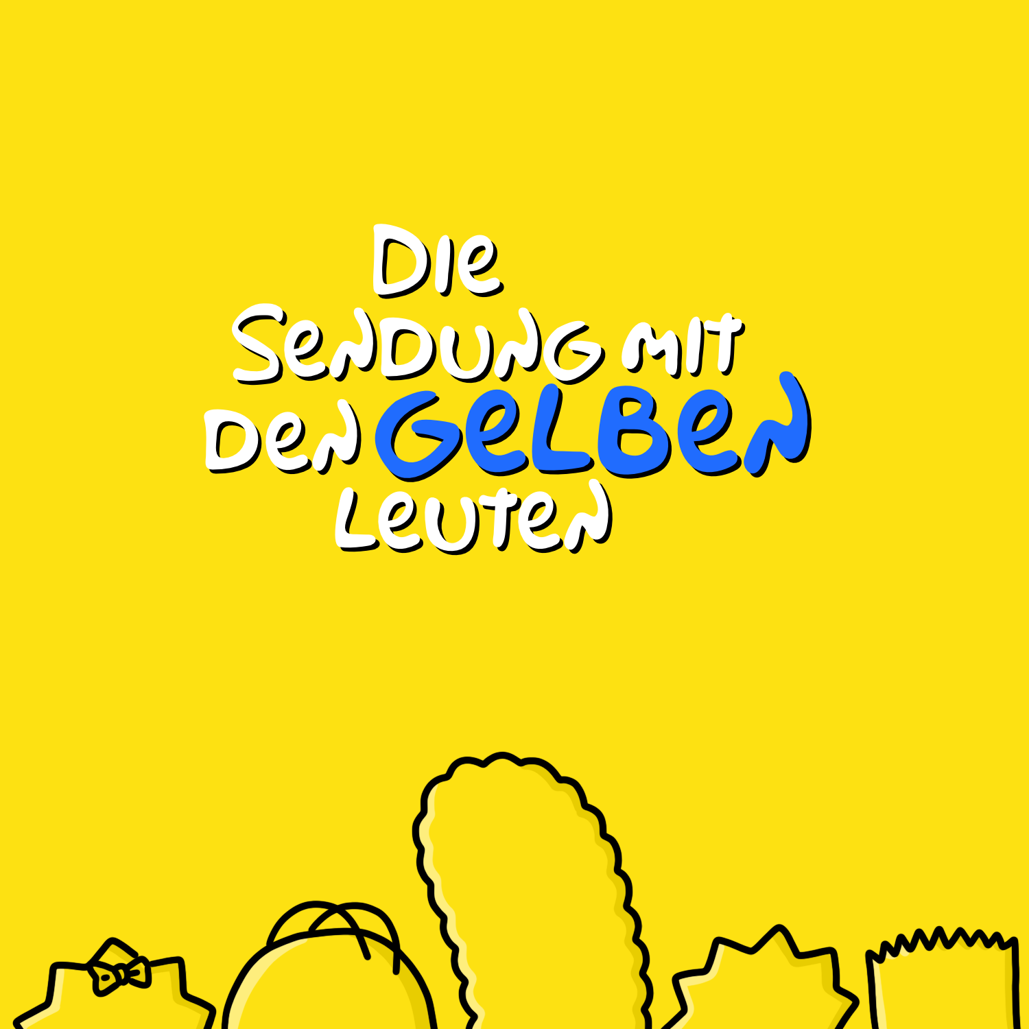 cover art for Die letzte Sendung mit den gelben Leuten