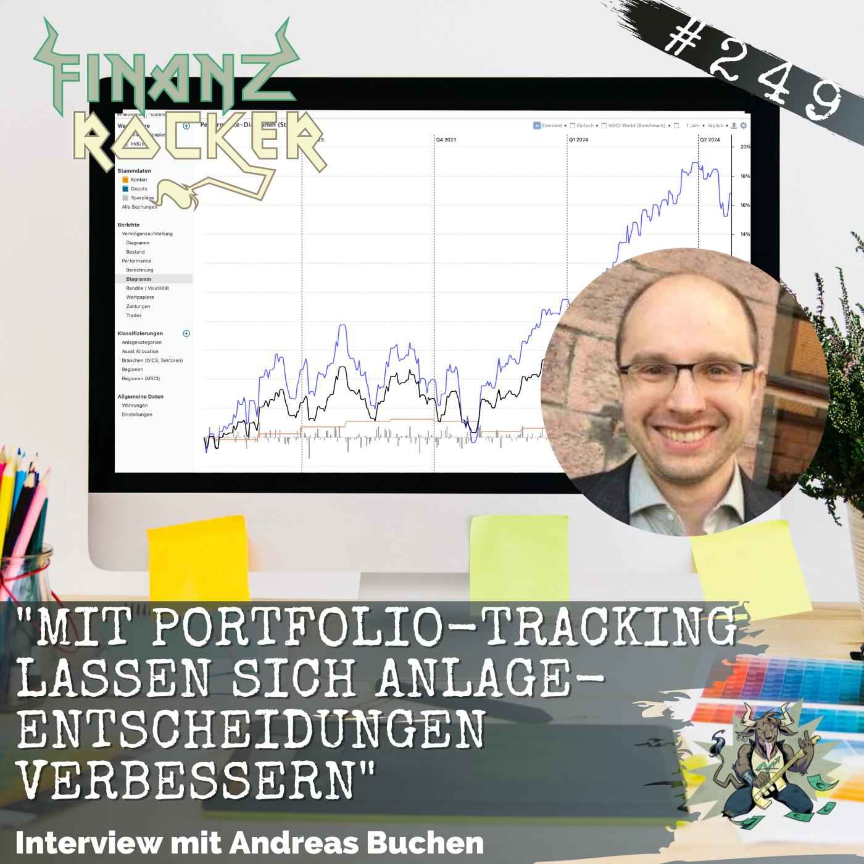 cover art for Folge 249: "Mit Portfolio-Tracking lassen sich Anlageentscheidungen verbessern" - Interview mit Andreas Buchen (Portfolio Performance)