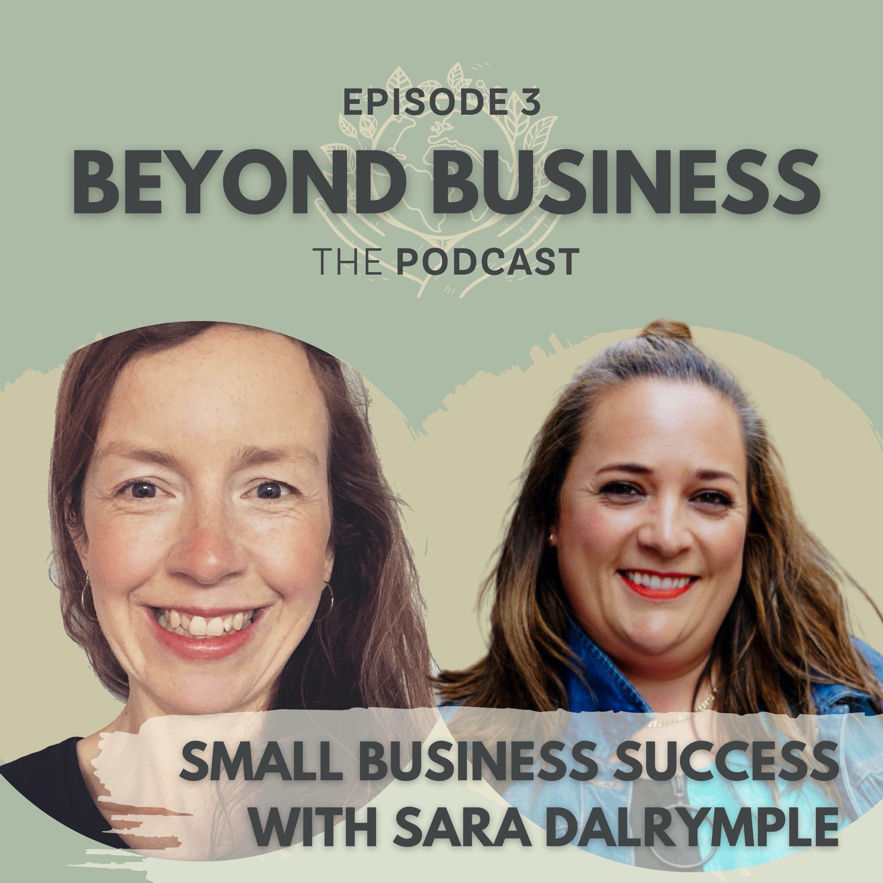 Small Business Success with Sara Dalrymple
