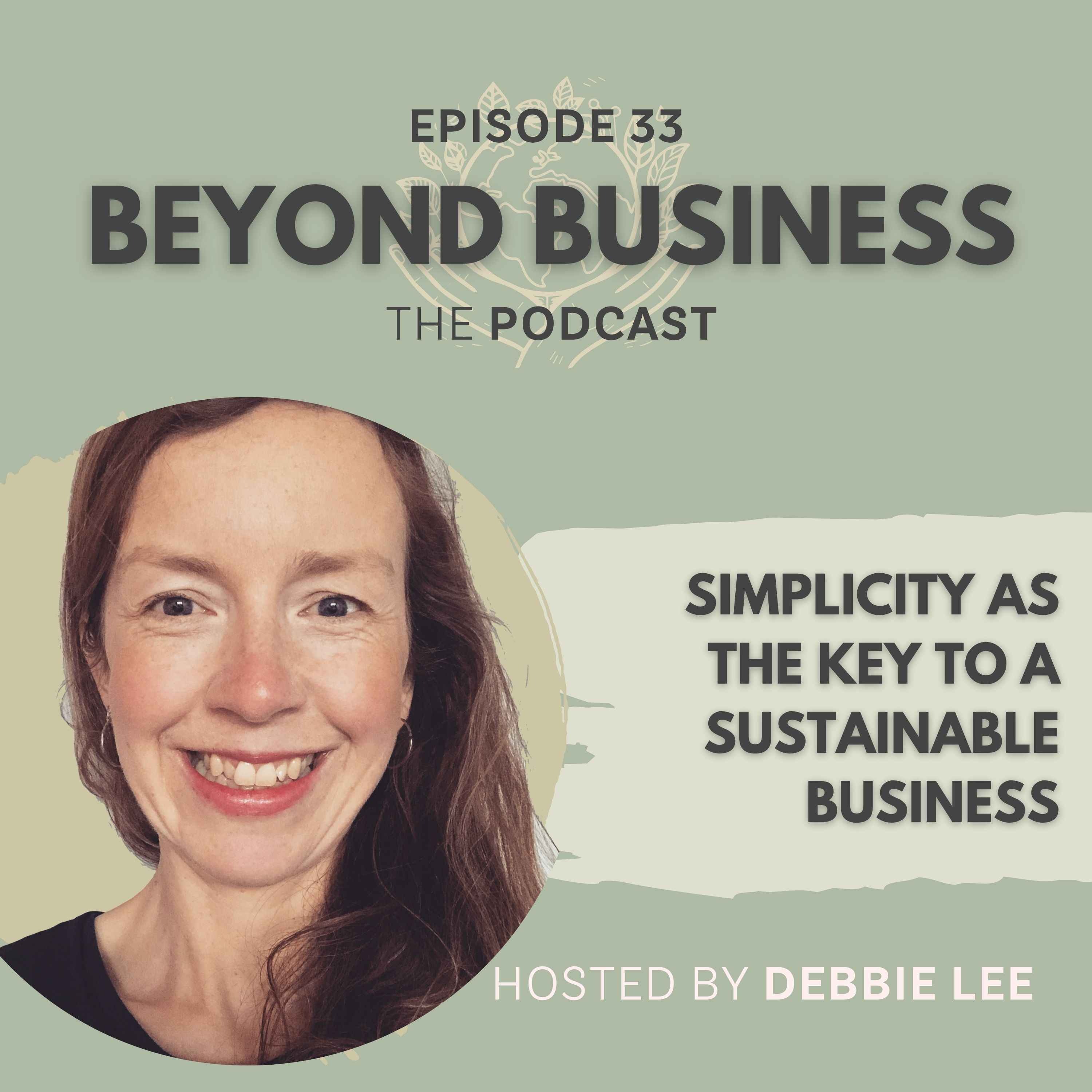 Simplicity as the key to a sustainable business