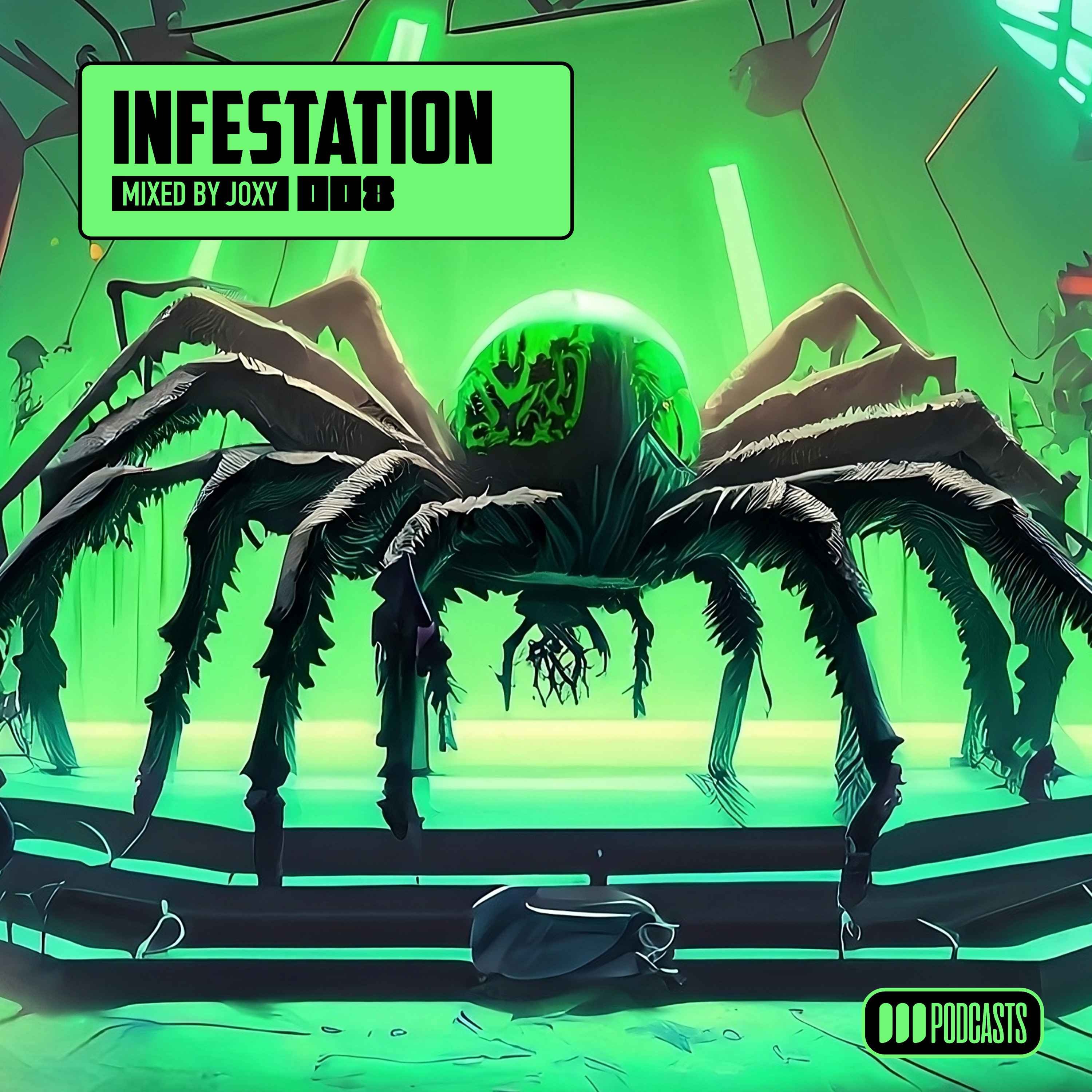 Infestation 008 (Mainstage) [Mixed by Joxy]
