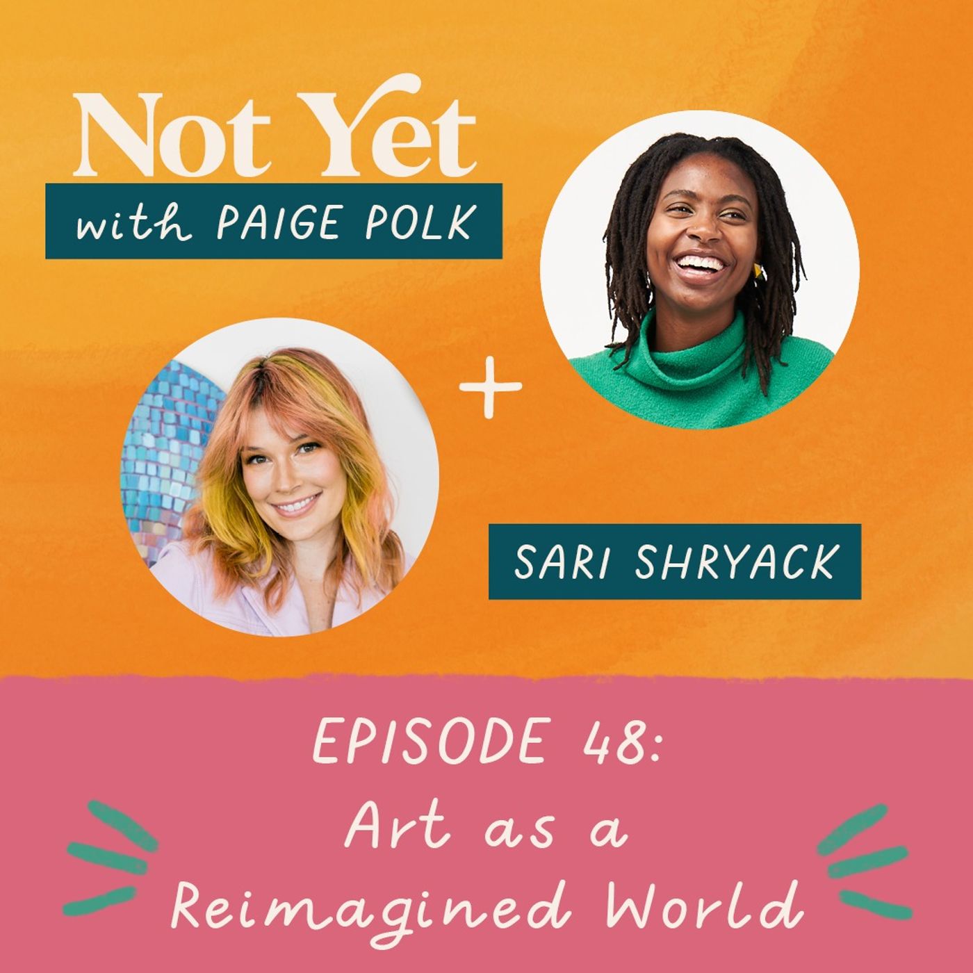 Art as a Reimagined World (with Sari Shryack) thumbnail
