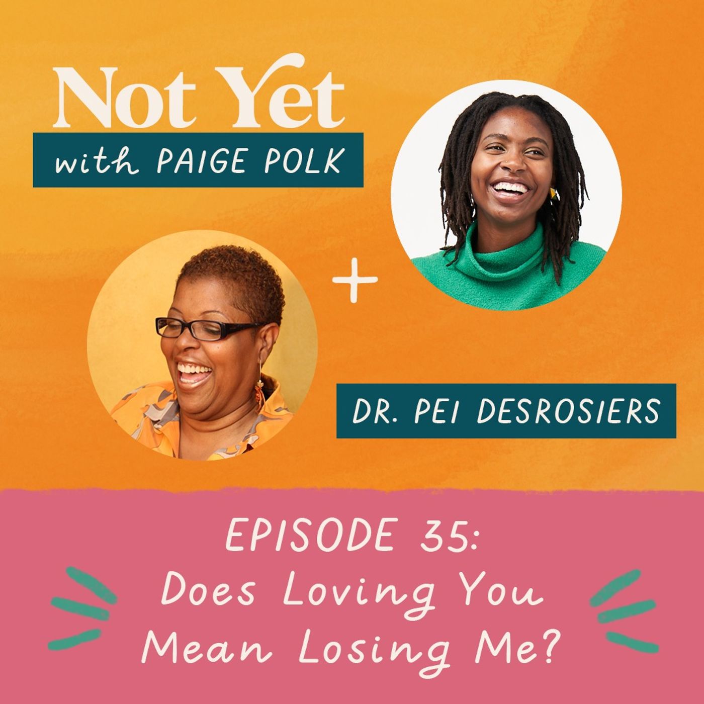 Does Loving You Mean Losing Me? (with Dr. Pei Desrosiers) thumbnail
