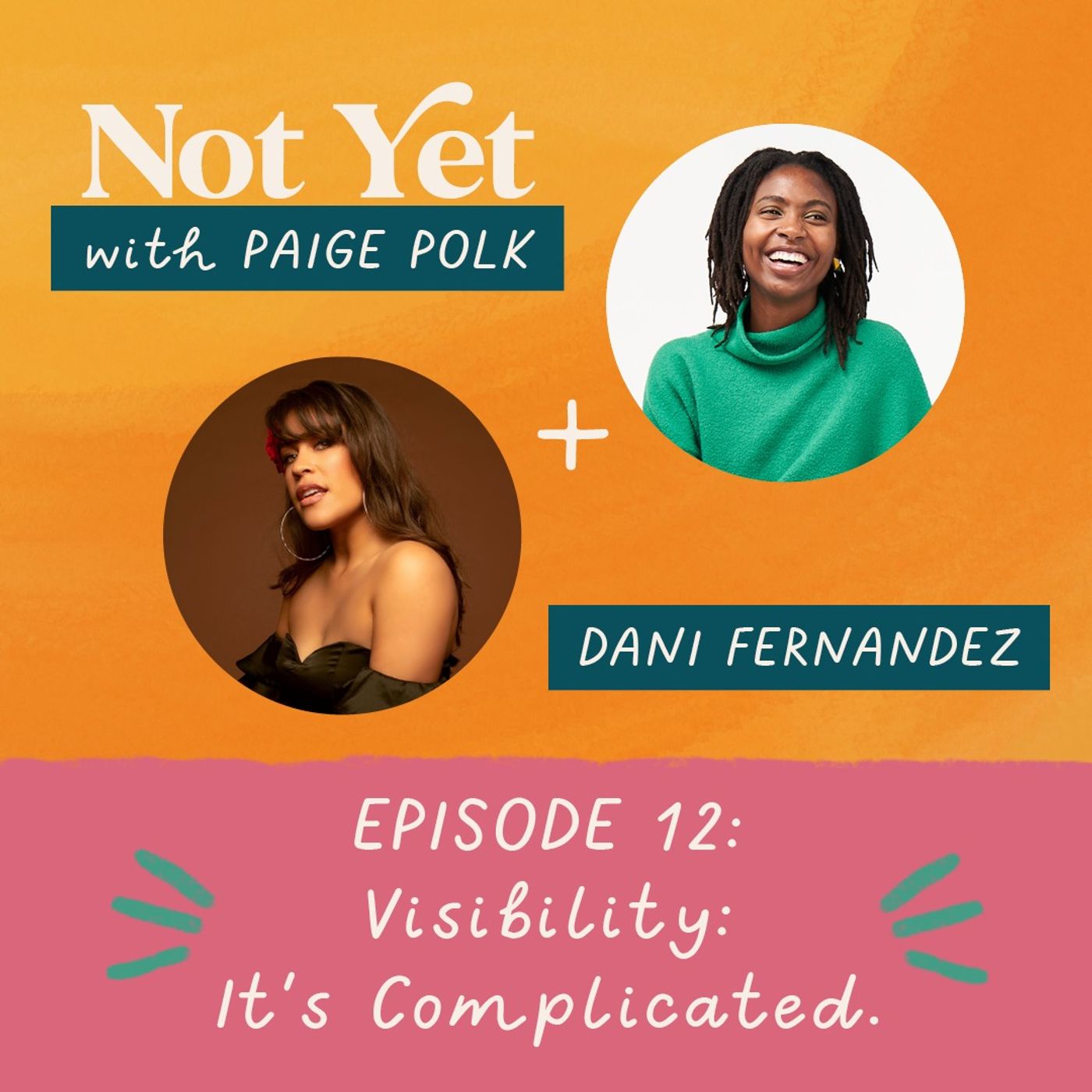 Visibility: It’s Complicated (with Dani Fernandez) thumbnail