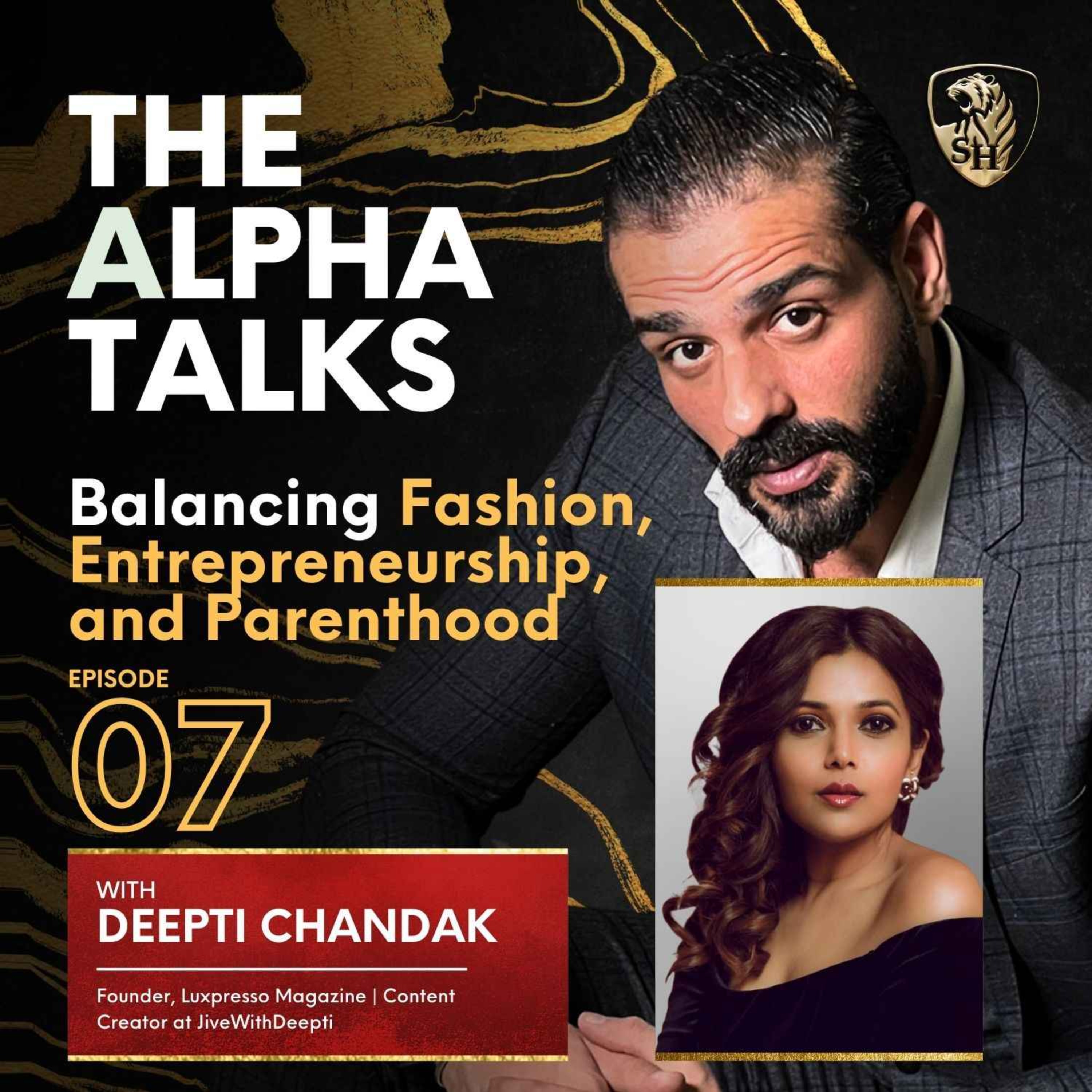 Balancing Fashion, Entrepreneurship, and Parenthood with Deepti Chandak