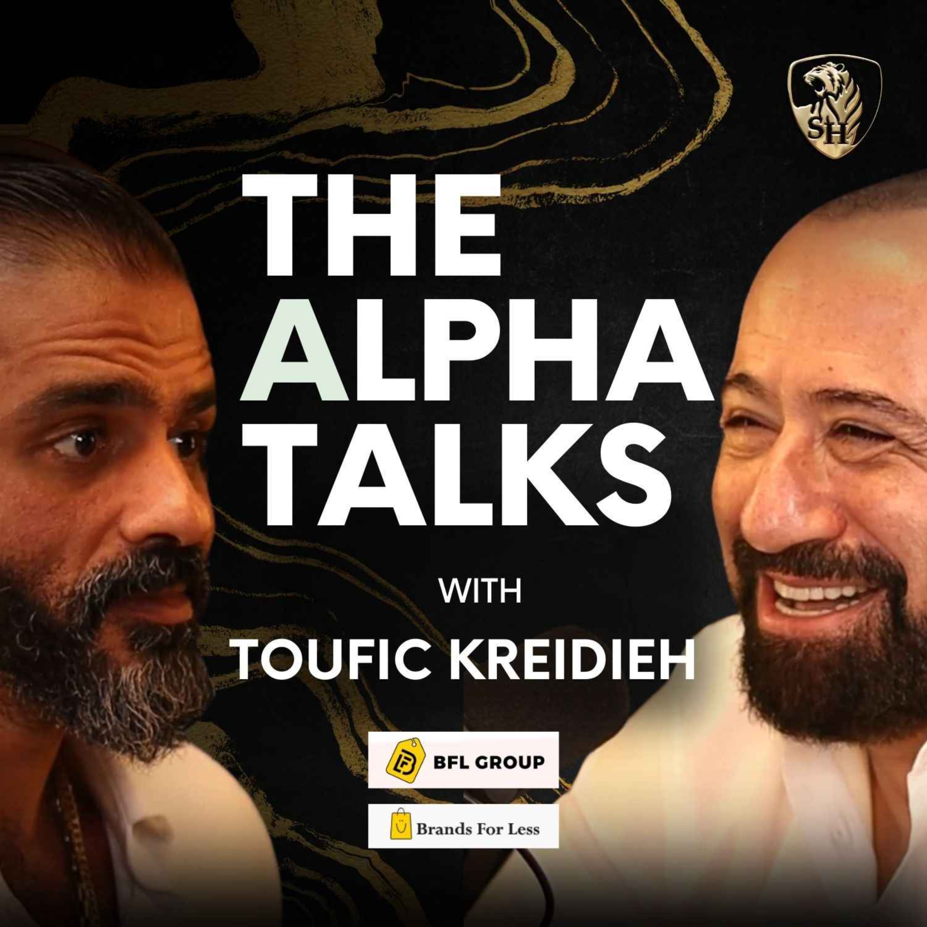 Toufic Kreidieh - Lessons & Wisdom from the Icon Behind Brands for Less Group