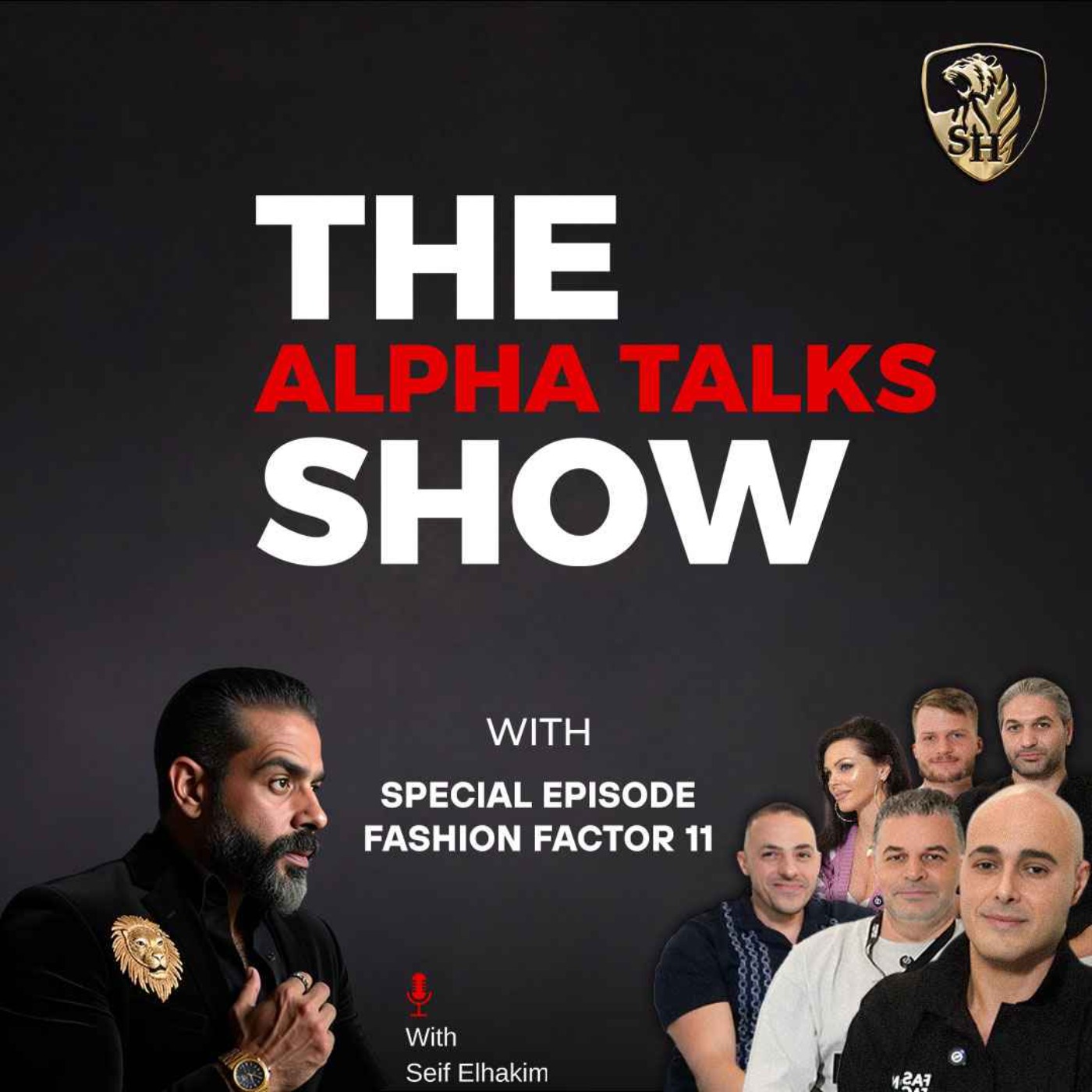 The Alpha Talks Show Special Episode  - Fashion Factor 11