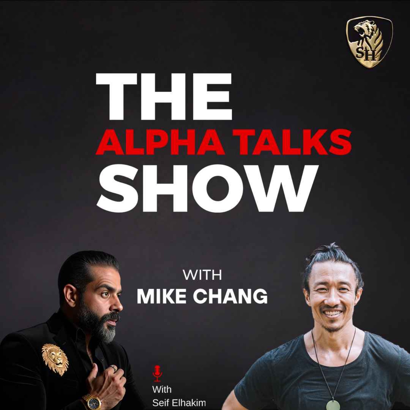 Mike Chang - Reveals what success took from him episode artwork