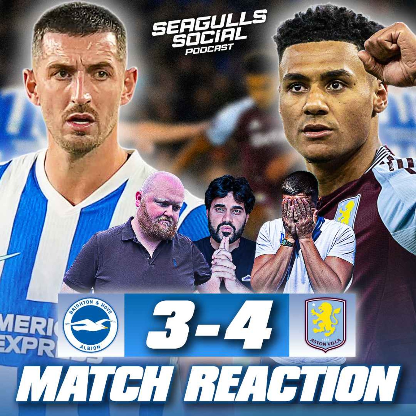 Villa Thriller As Brighton Go Down Fighting | Brighton 3-4 Aston Villa | MATCH REACTION