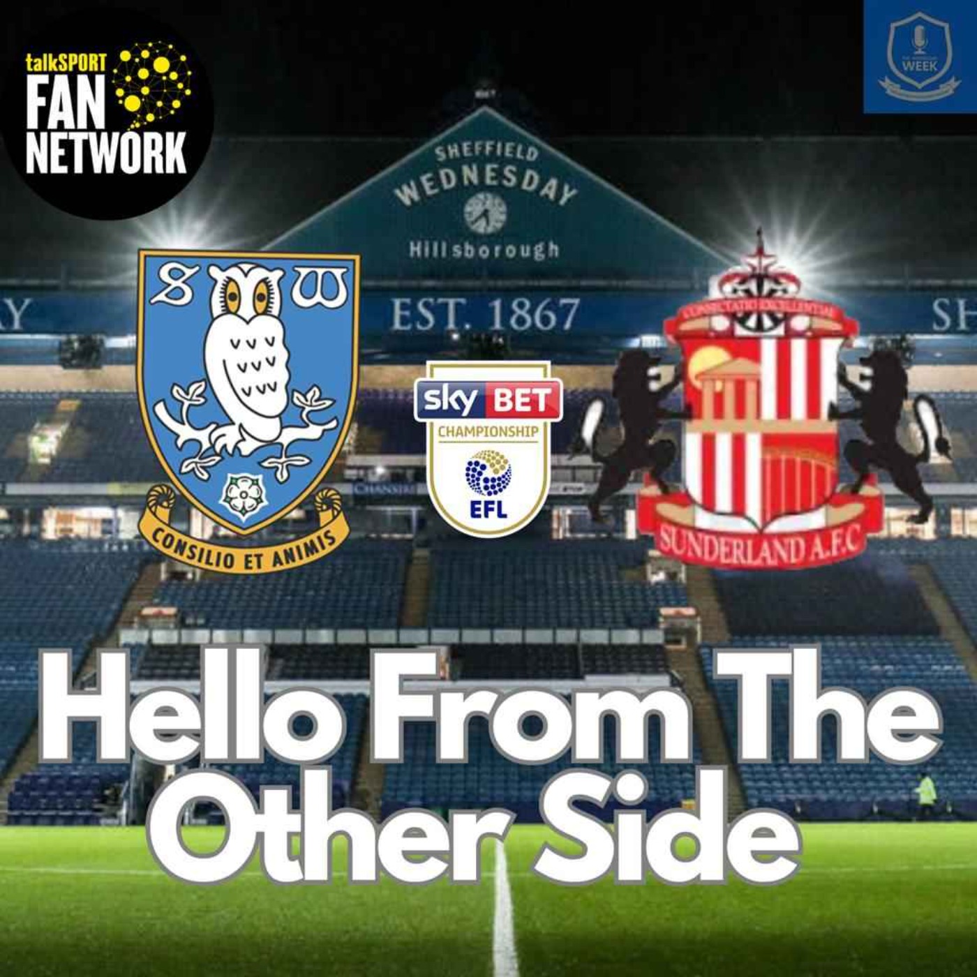 Hello From the Other Side - Sunderland