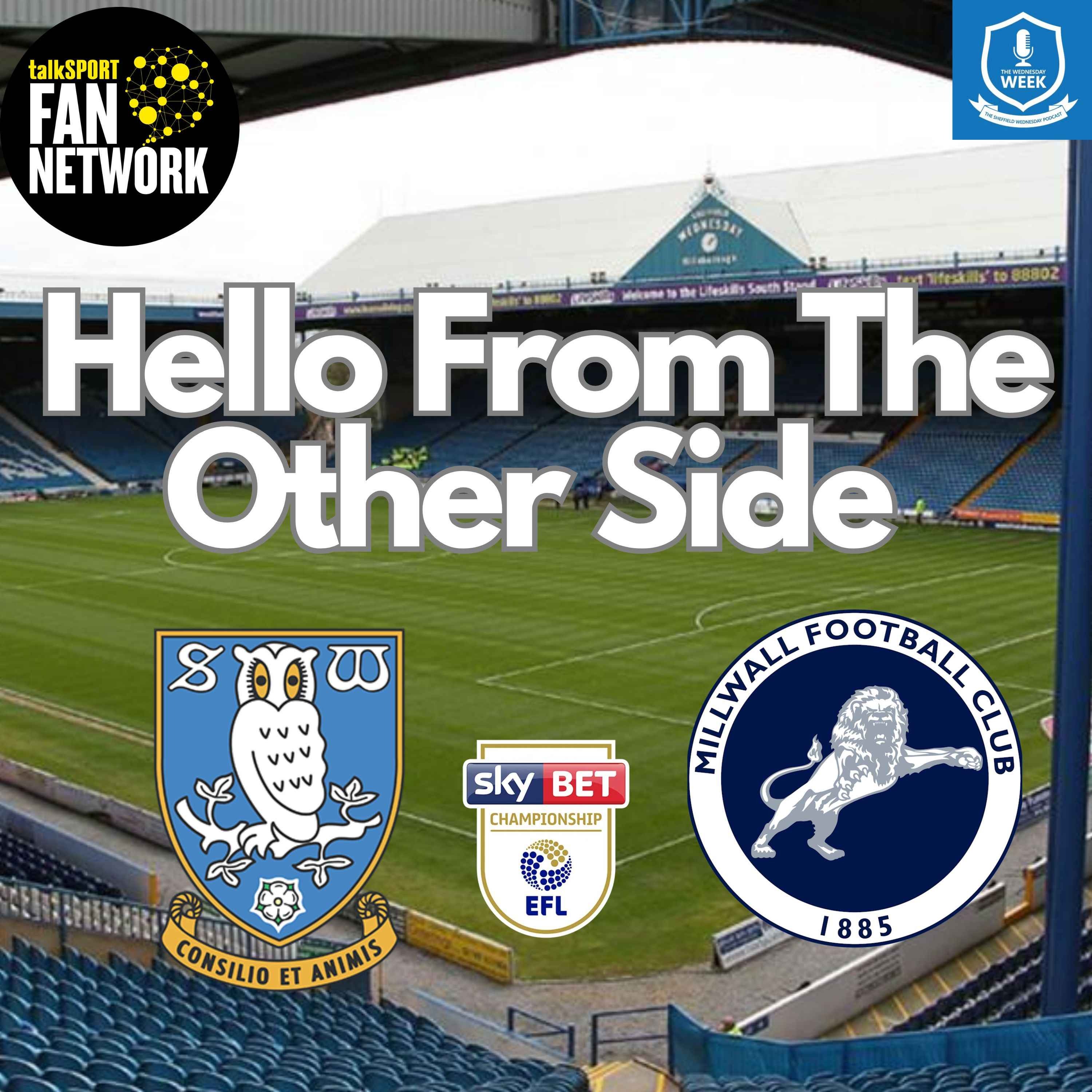 Hello From the Other Side - Millwall