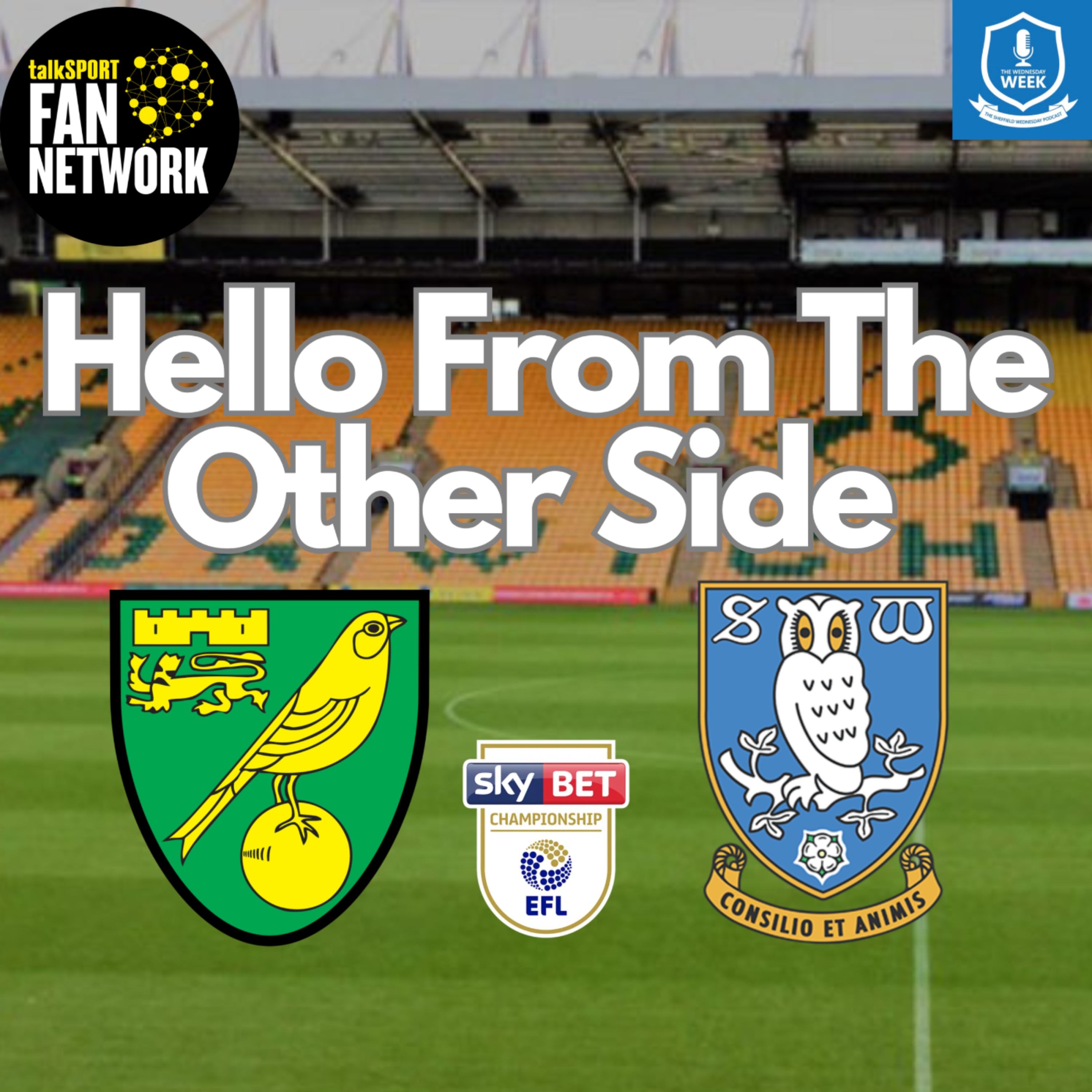 Hello From the Other Side - Norwich City