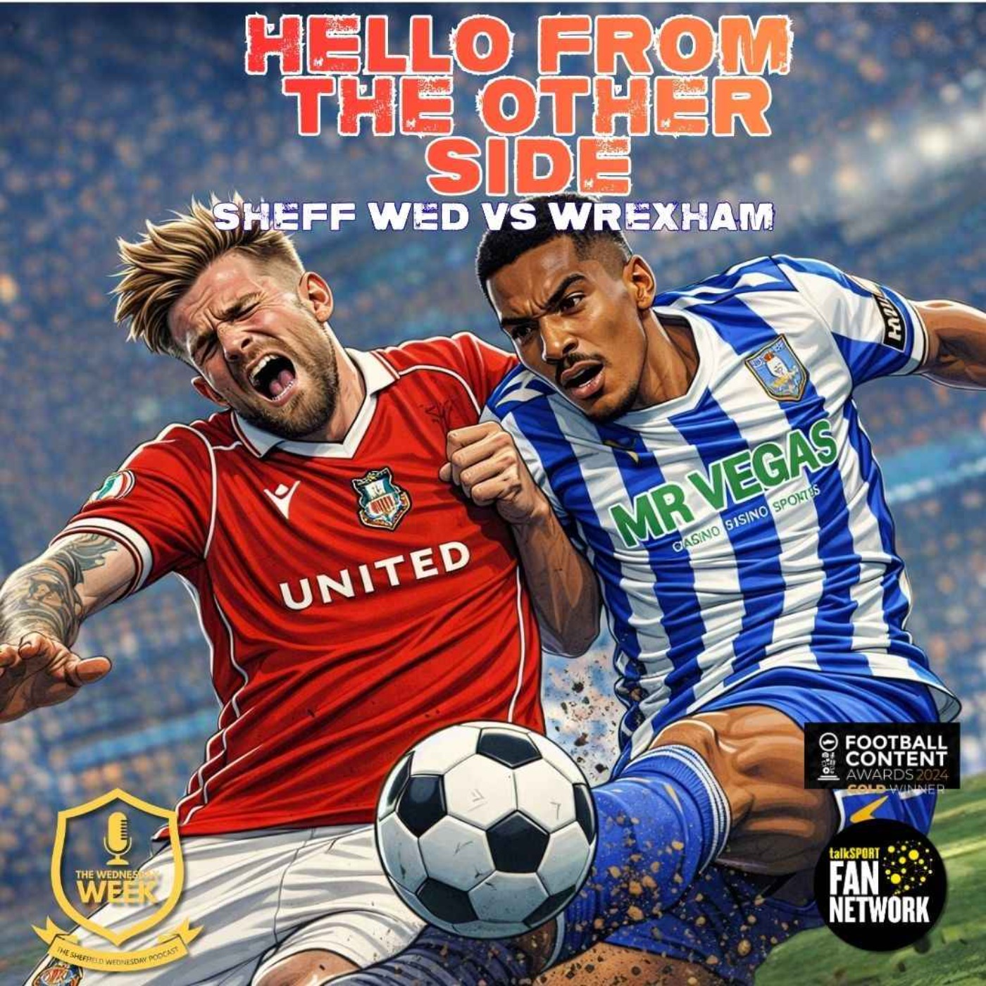 Hello From the Other Side 25/26 - Wrexham