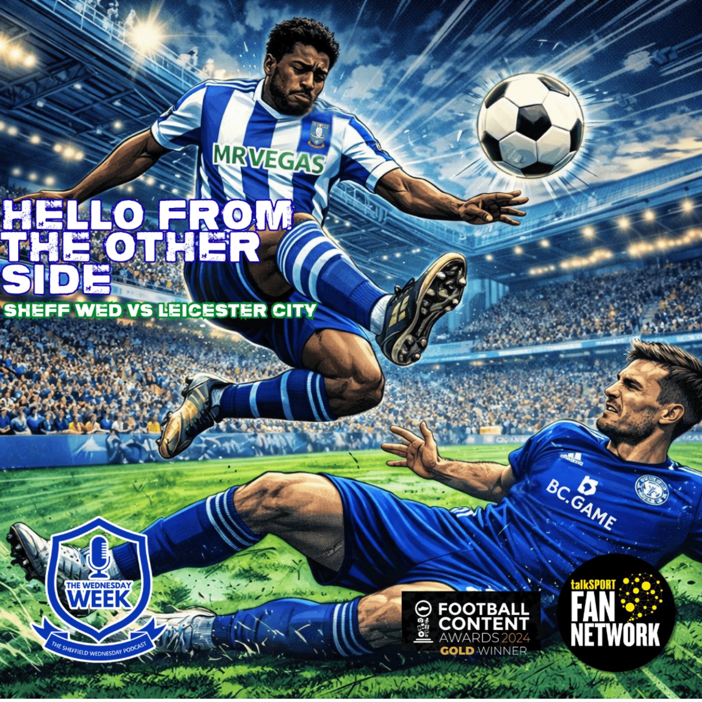 Hello From The Other Side 25/26 - Leicester City (h)