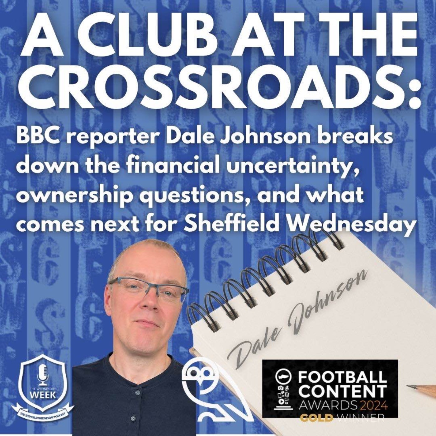 A Club at the Crossroads: BBC Reporter Dale Johnson