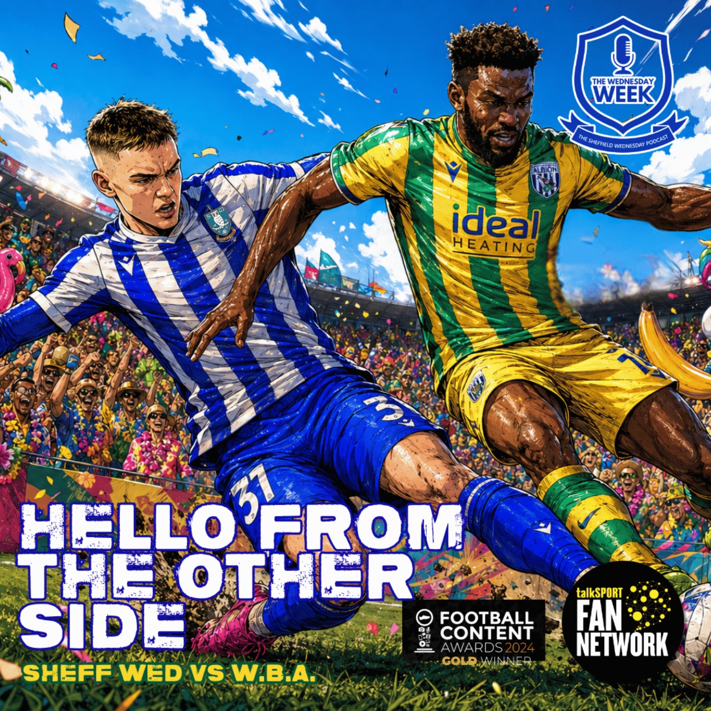 Hello From The Other Side - WBA 25/26