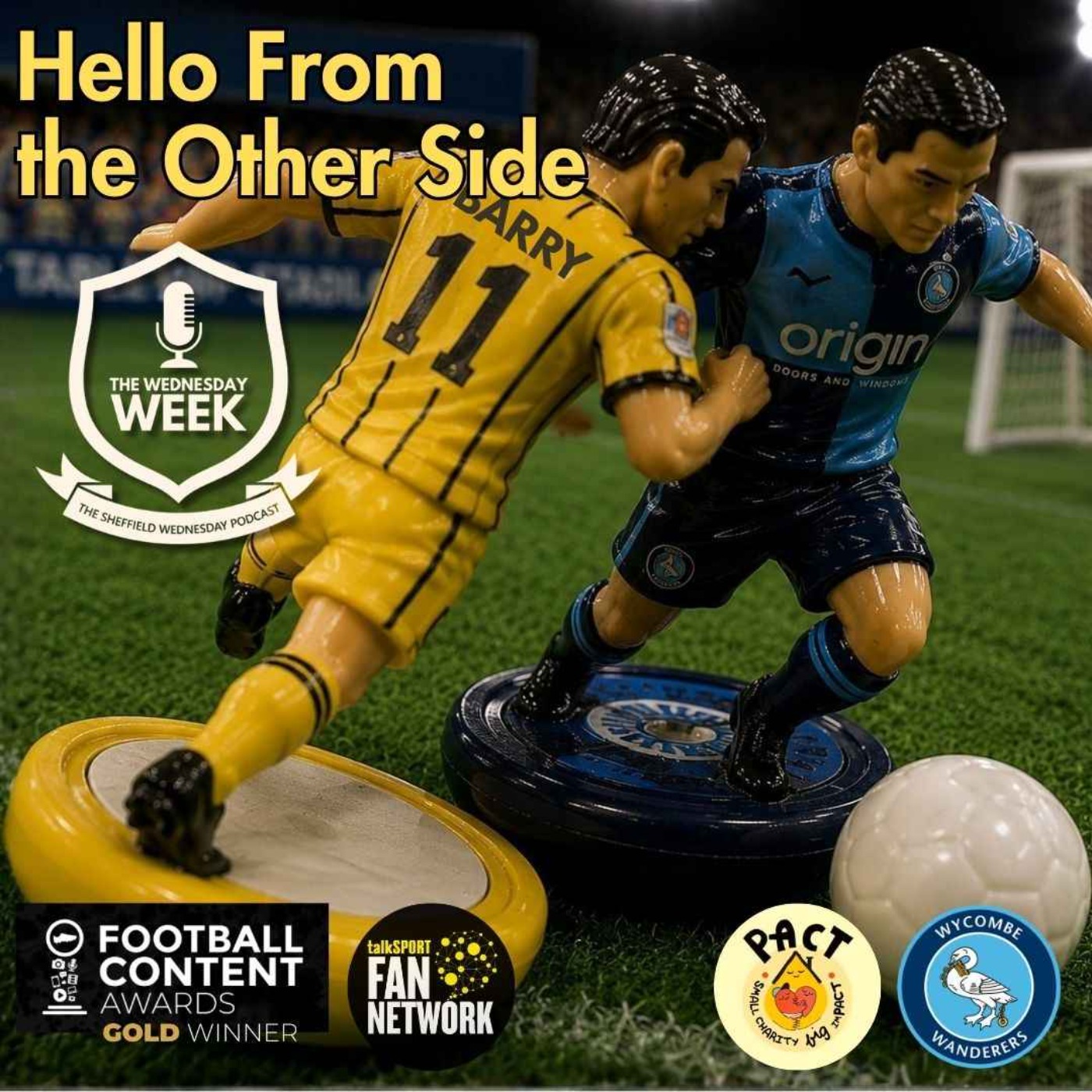 Hello From the Other Side 26/27- Wycombe Wanderers episode artwork