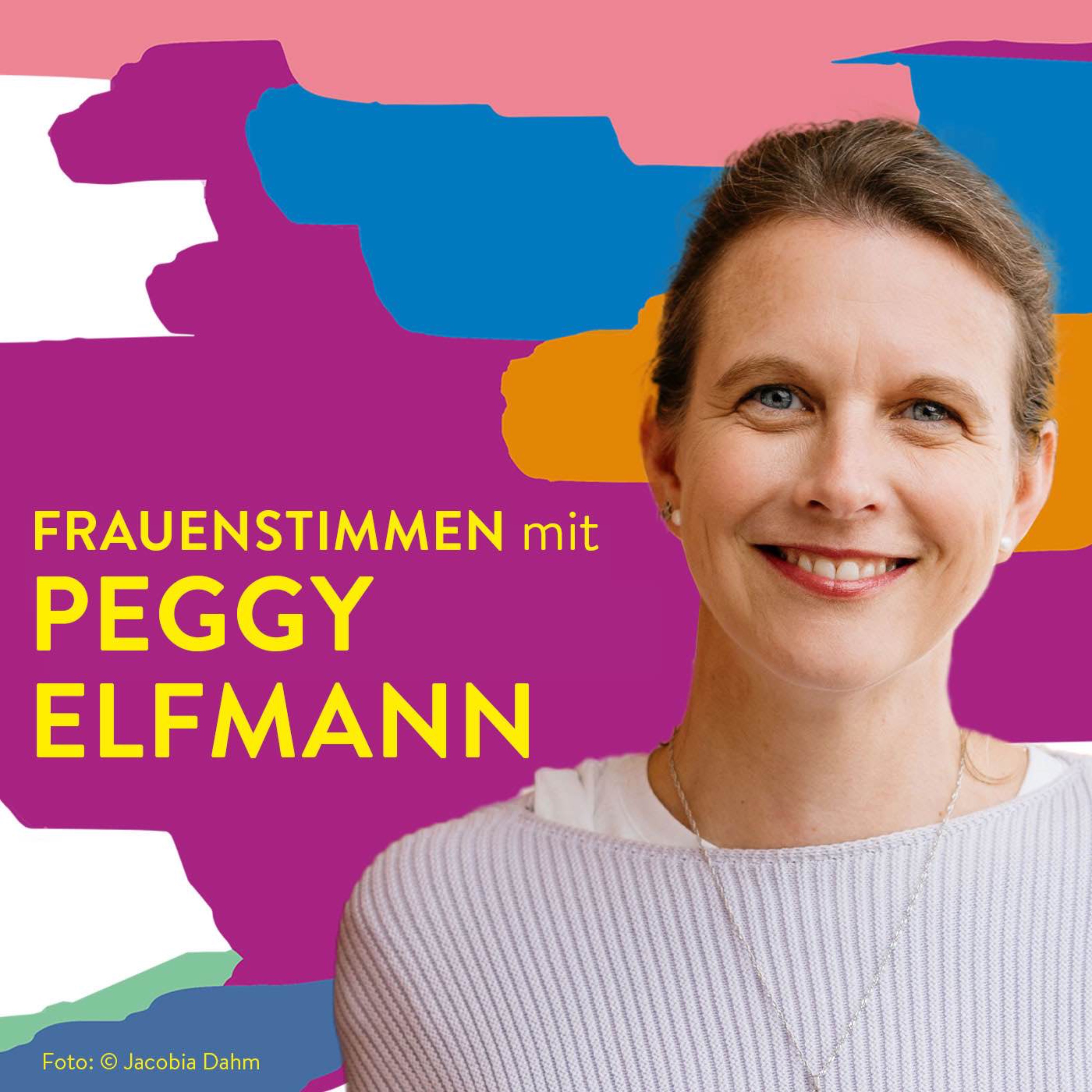 #106 Zwischen Liebe und Überlastung – Peggy Elfmann über die Pflege der Eltern #106 Zwischen Liebe und Überlastung – Peggy Elfmann über die Pflege der Eltern