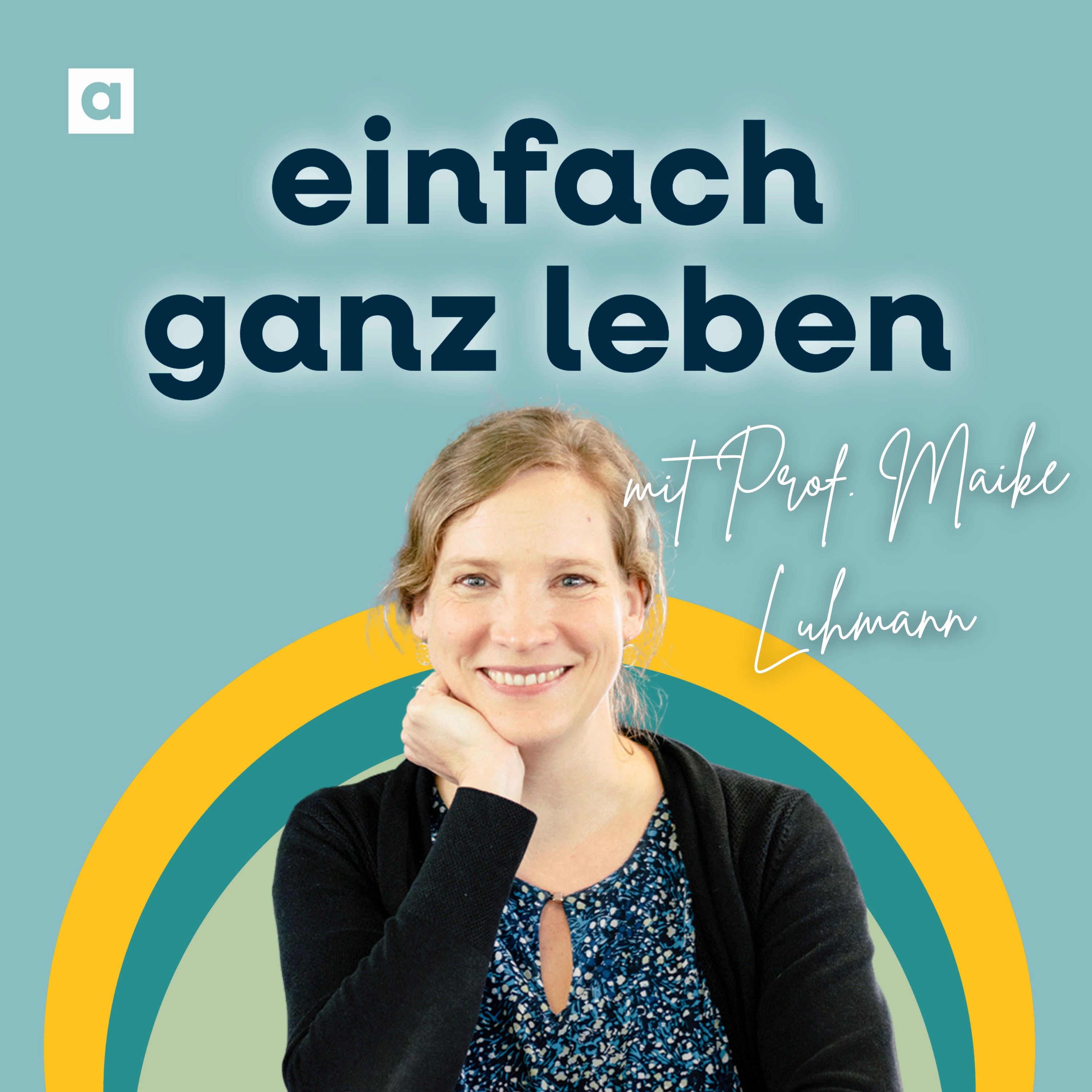 Einsamkeit verstehen und überwinden mit Prof. Maike Luhmann episode artwork