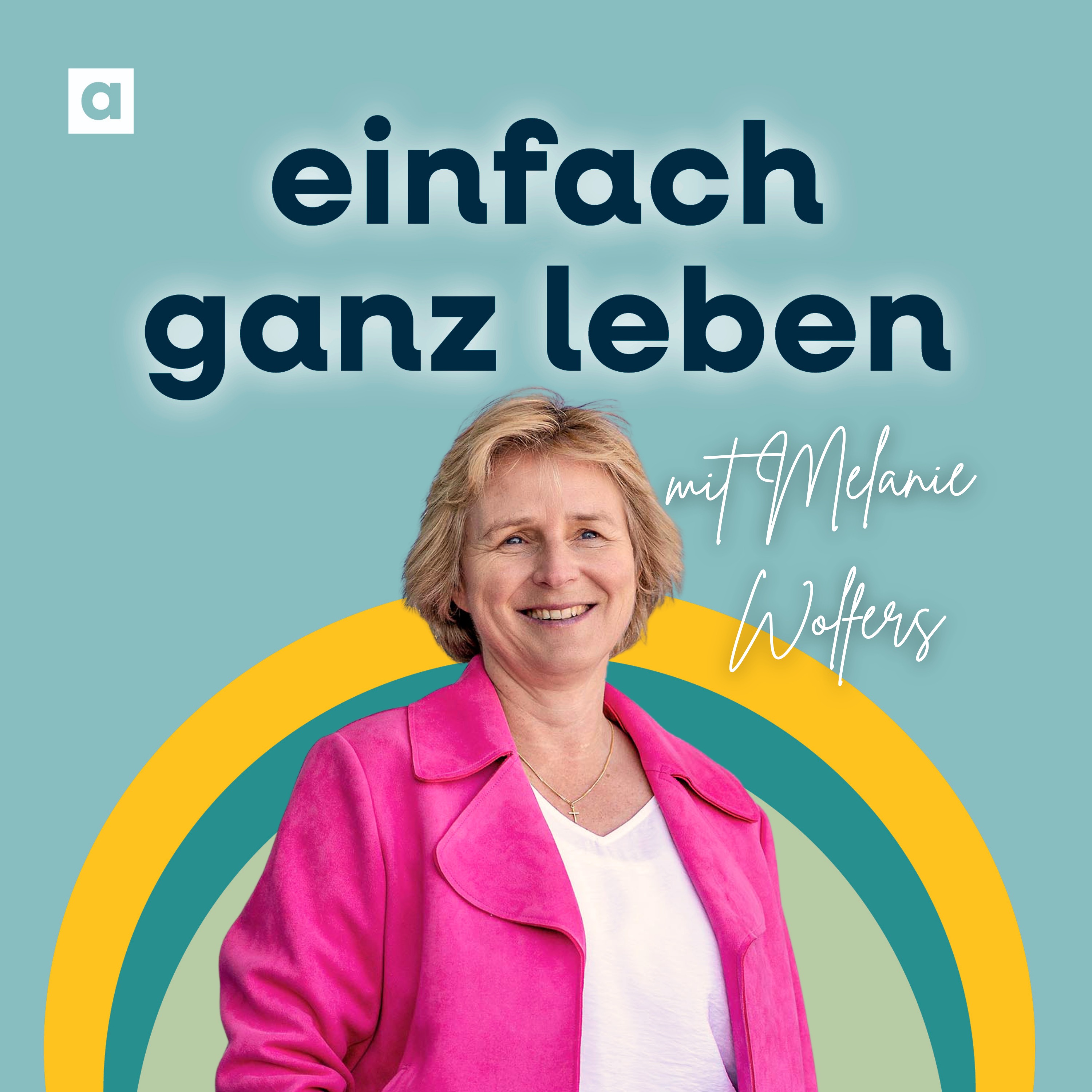 Wie Freude uns stark macht mit Melanie Wolfers