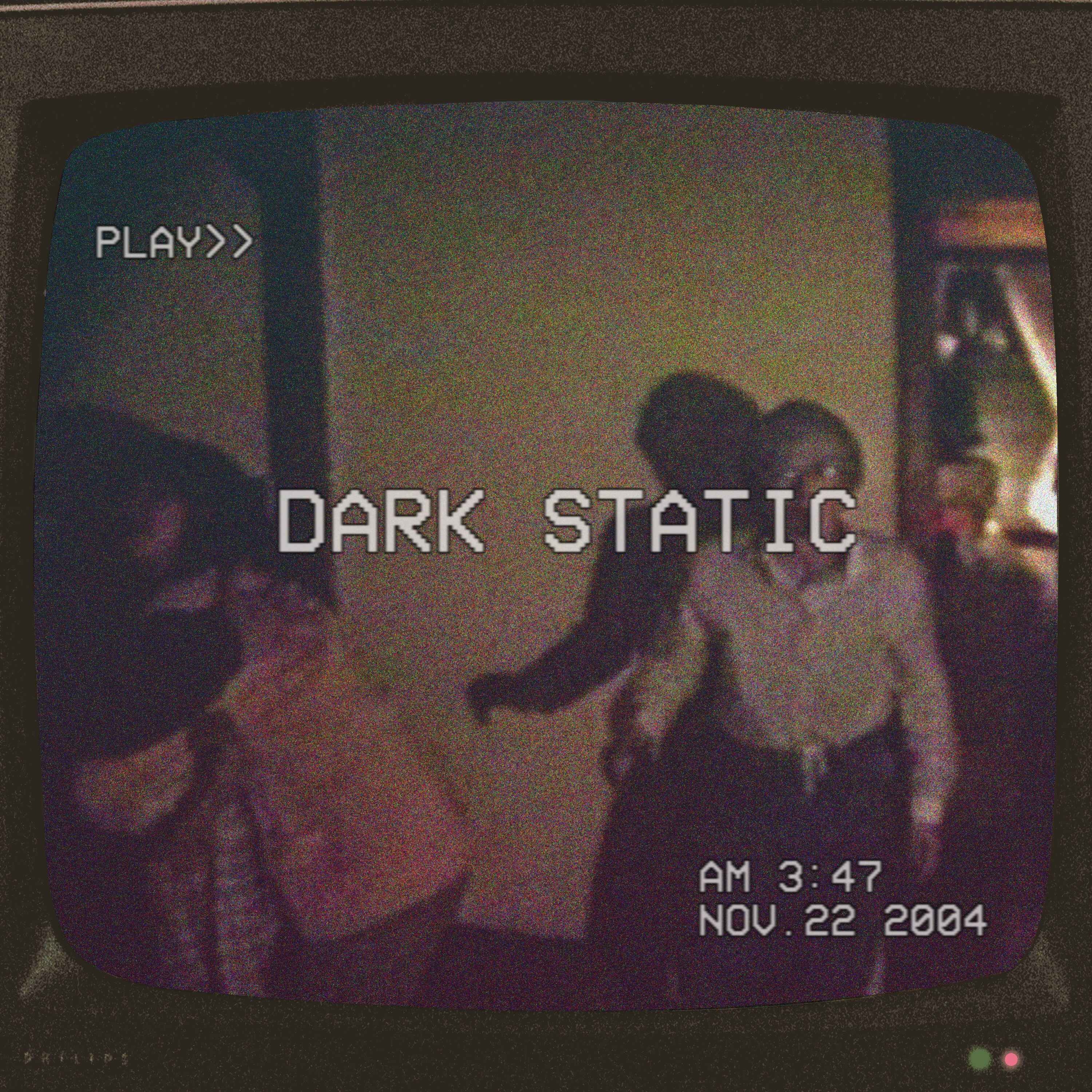Dark Static
