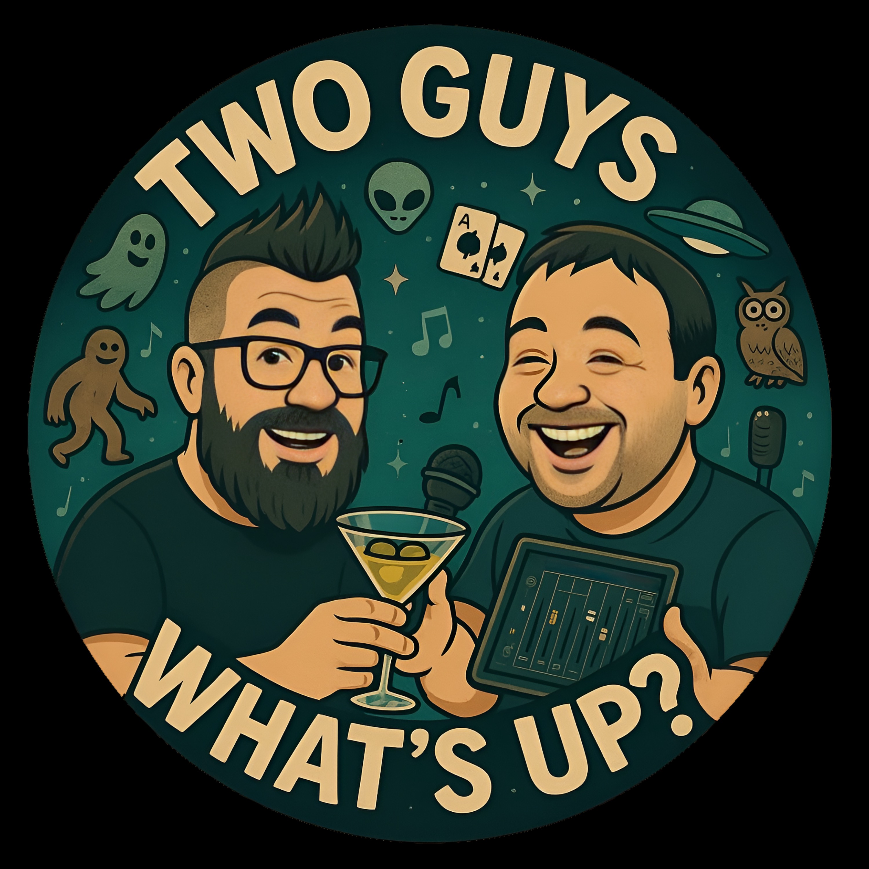 Two Guys, What\'s Up?