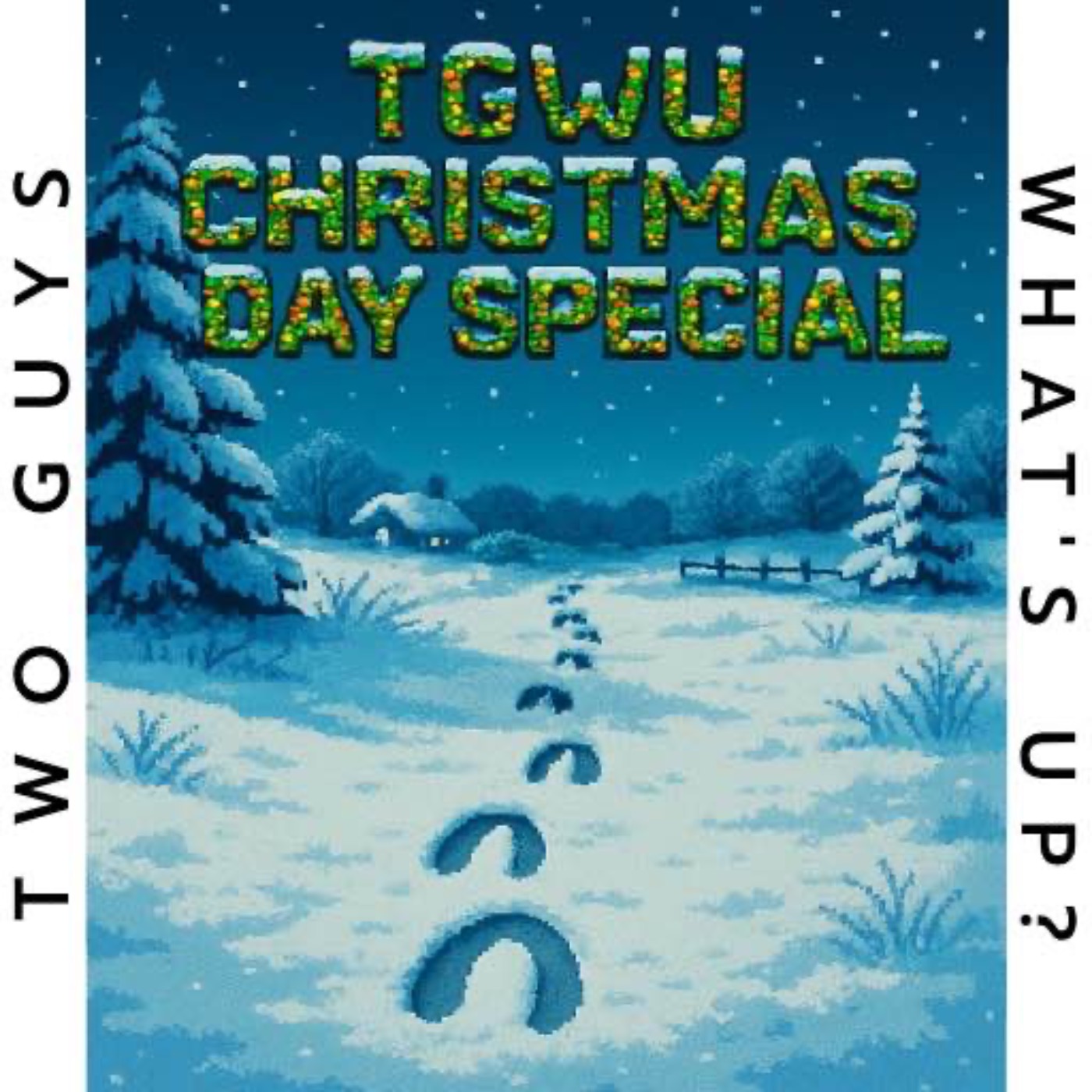 TGWU 2025 Christmas Present (Just Another Episode, Sorry) episode artwork