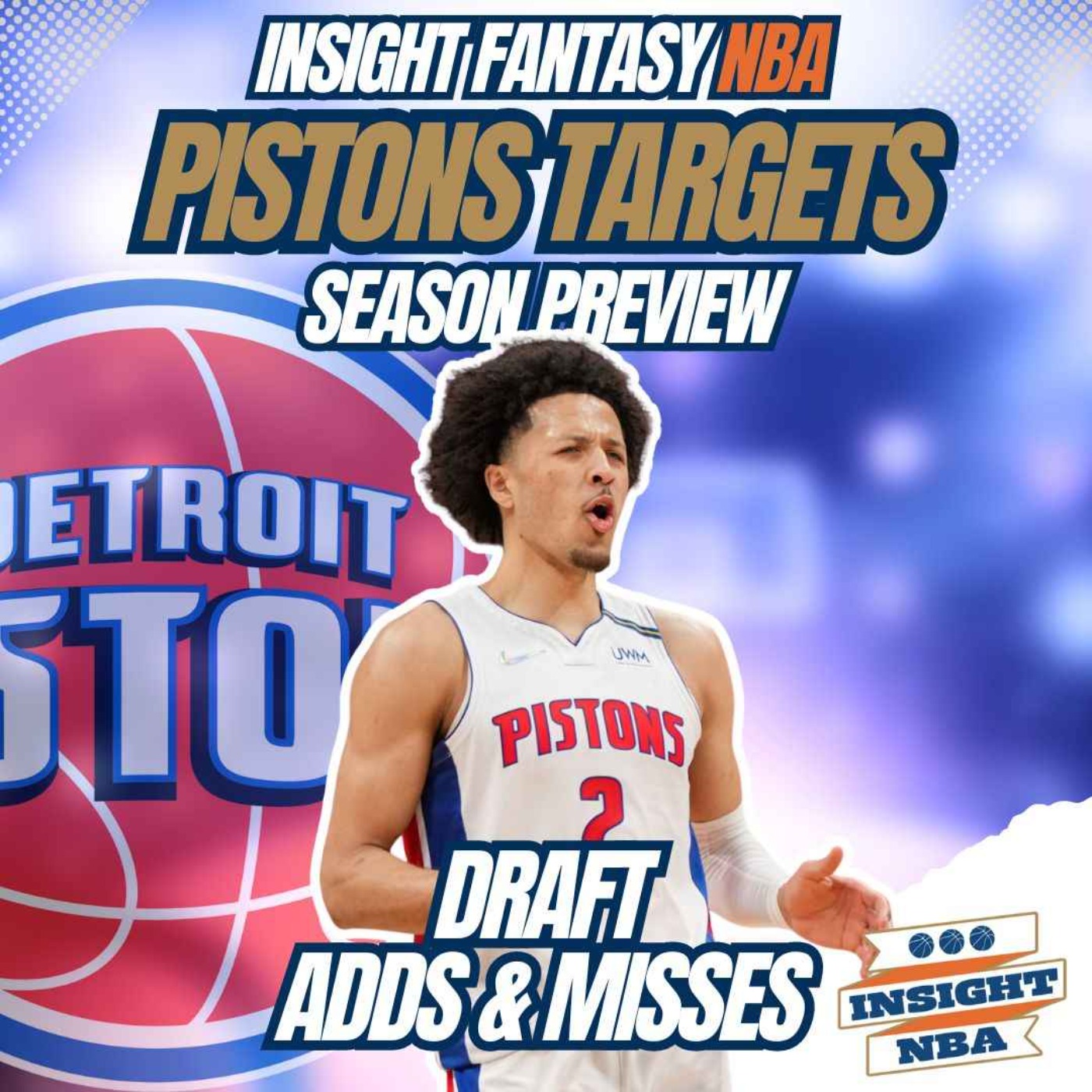 NBA Fantasy Basketball | Pistons Targets | Must Adds & Misses 24/25 episode artwork
