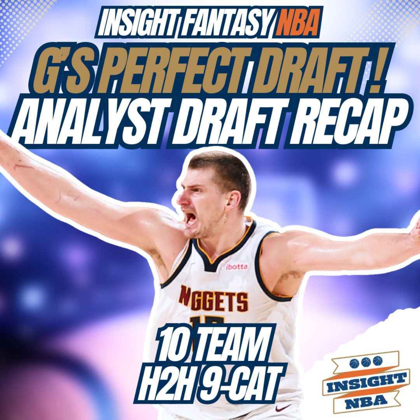 NBA Fantasy Basketball | G'S PERFECT DRAFT! | LATEST ANALYST MOCK DRAFT RECAP | 9-CAT 10 TEAM episode artwork