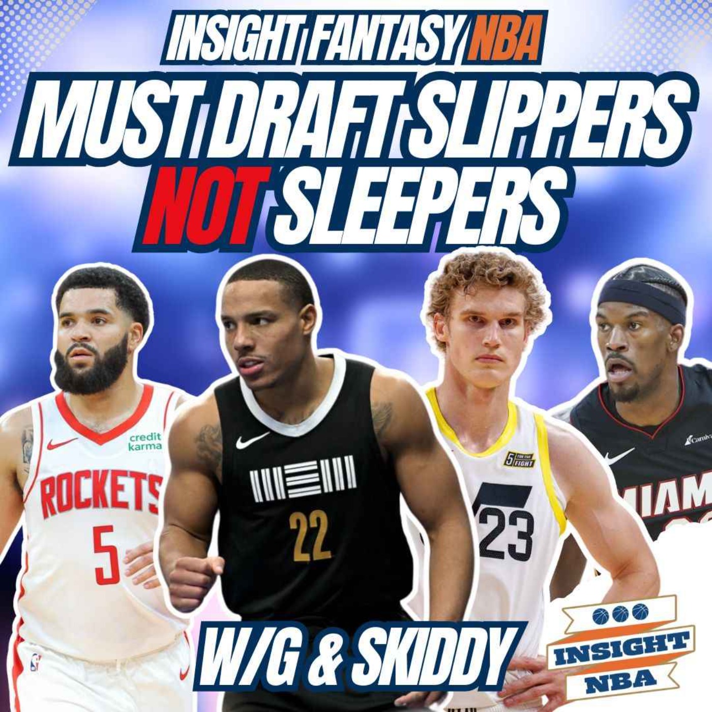 NBA Fantasy Basketball | MUST DRAFT..? | SLIPPERS NOT SLEEPERS episode artwork