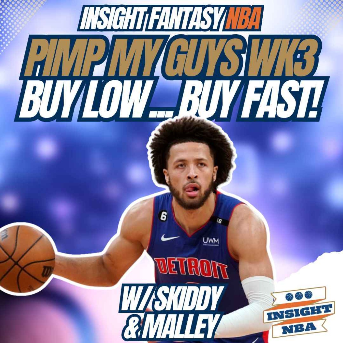 NBA Fantasy Basketball | PIMP MY GUYS WK3  | BUY LOW... BUY NOW! episode artwork