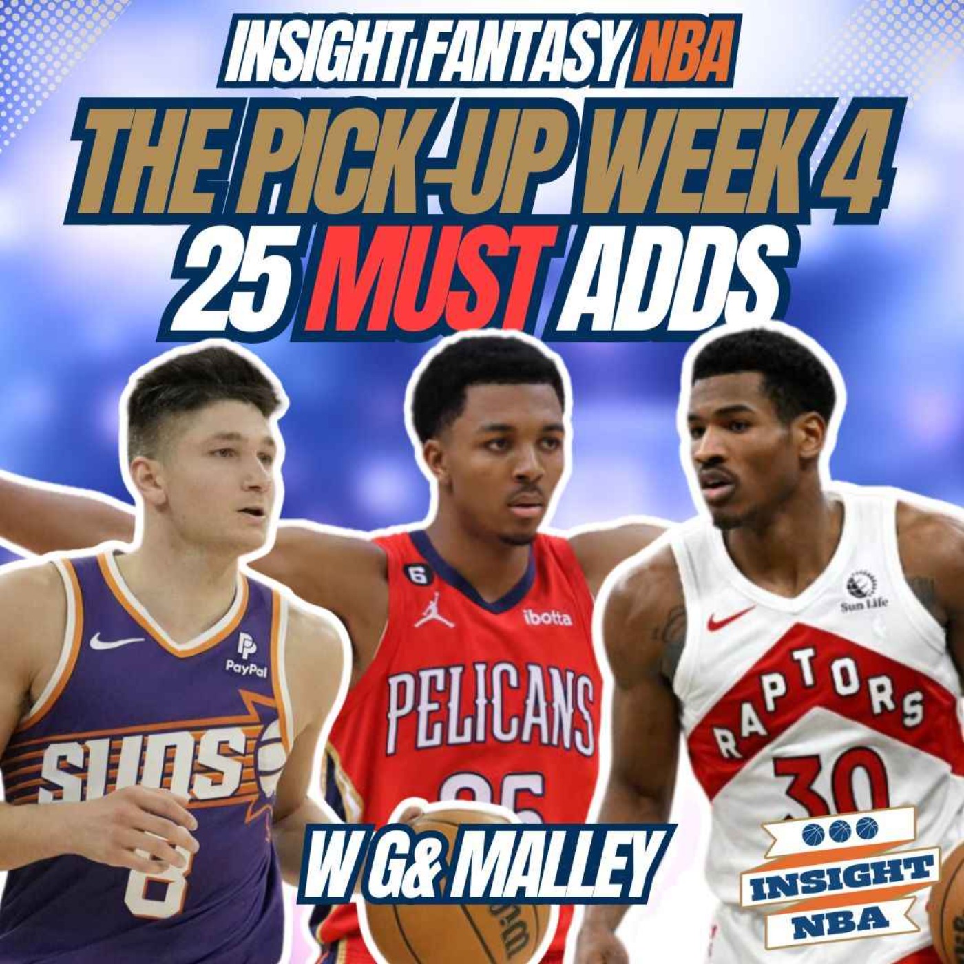 NBA Fantasy Basketball | THE PICK-UP WK 4 | 25 MUST ADD/WATCH episode artwork