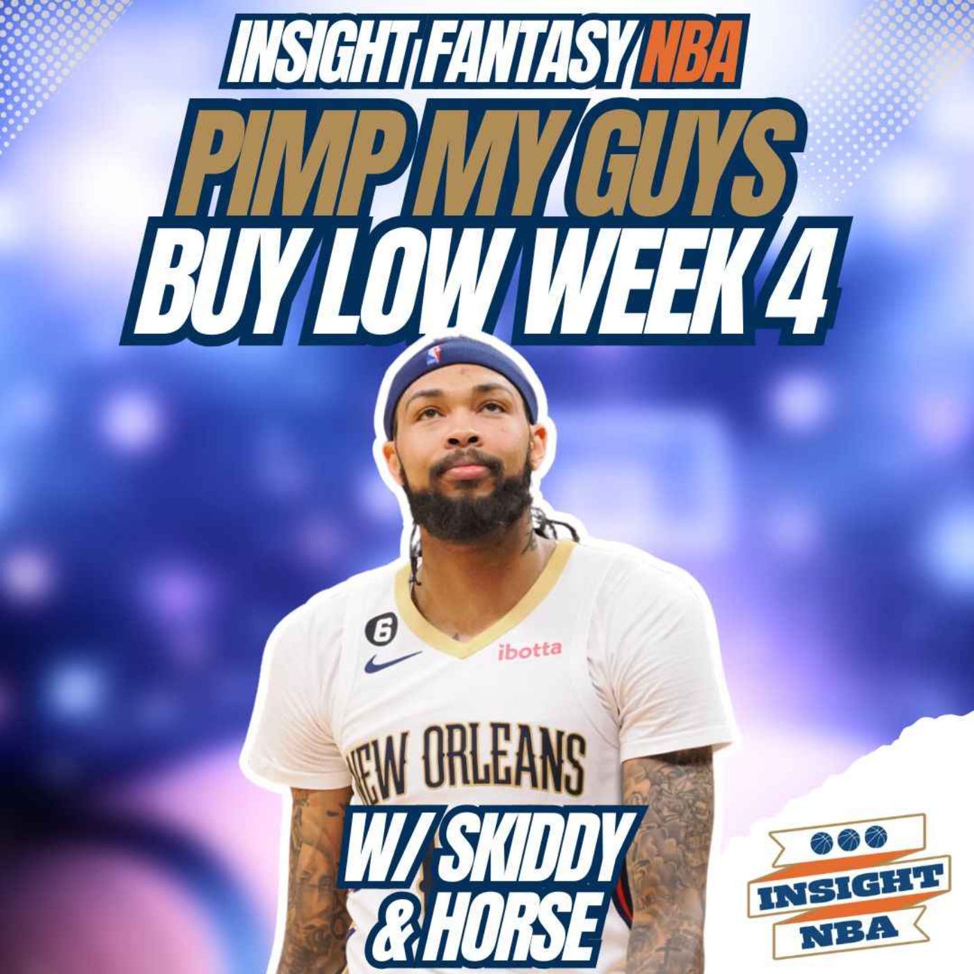 NBA Fantasy Basketball | PIMP MY GUYS | BUY LOW WEEK 4 episode artwork
