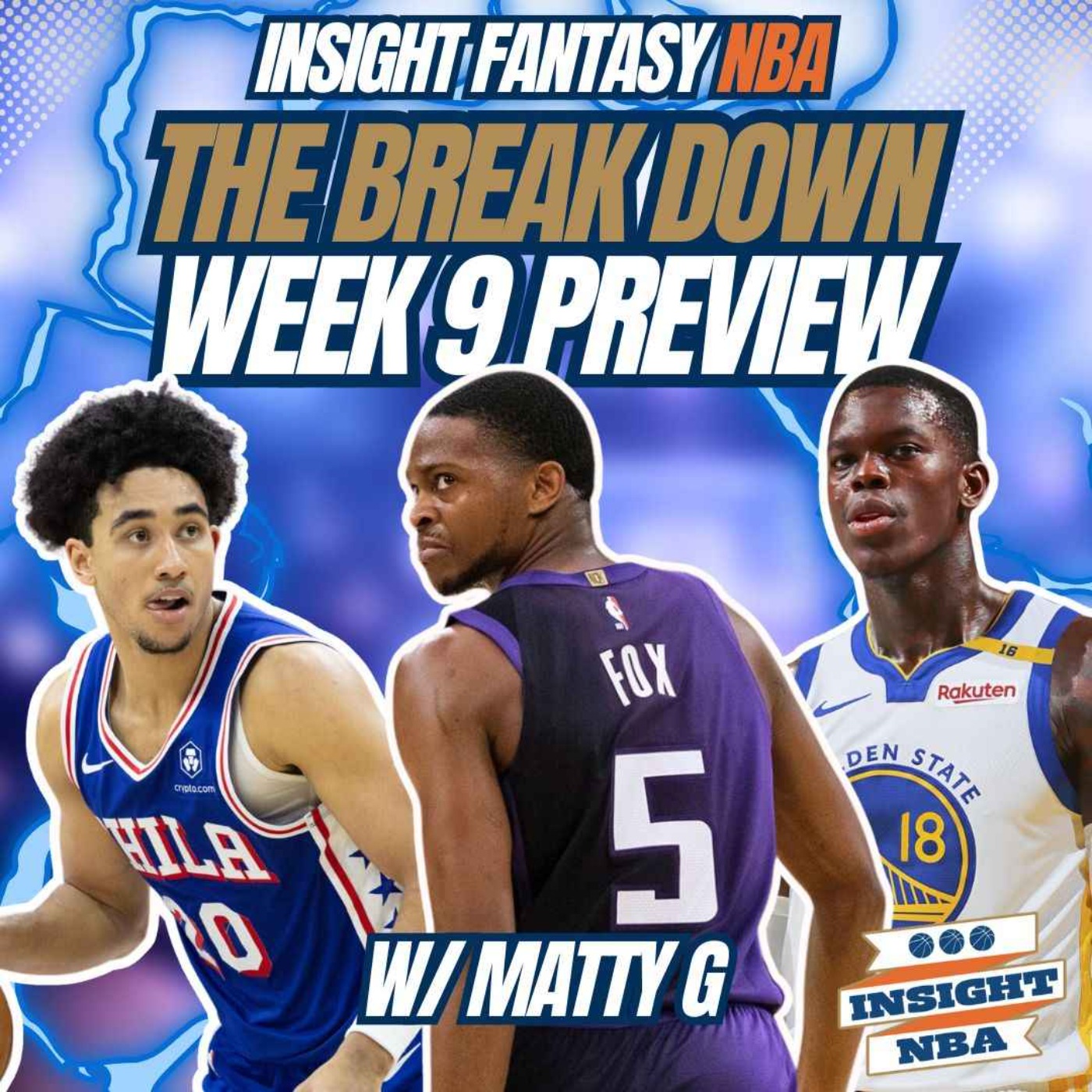 NBA Fantasy Basketball | WEEK 9 PREVIEW & MUST ADDS | THE BREAK DOWN episode artwork